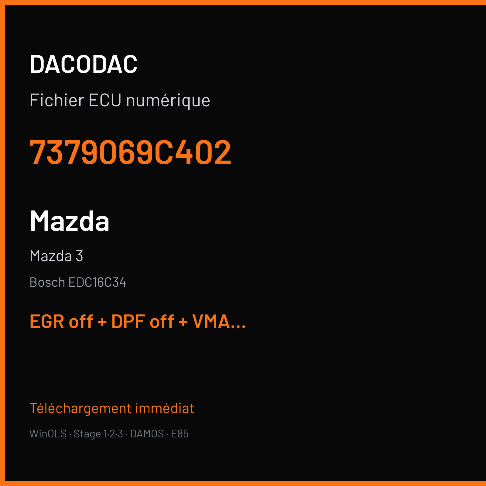 Mazda 3 (2006) — Bosch EDC16C34 — 7379069C402 — EGR off + DPF off + VMAX off