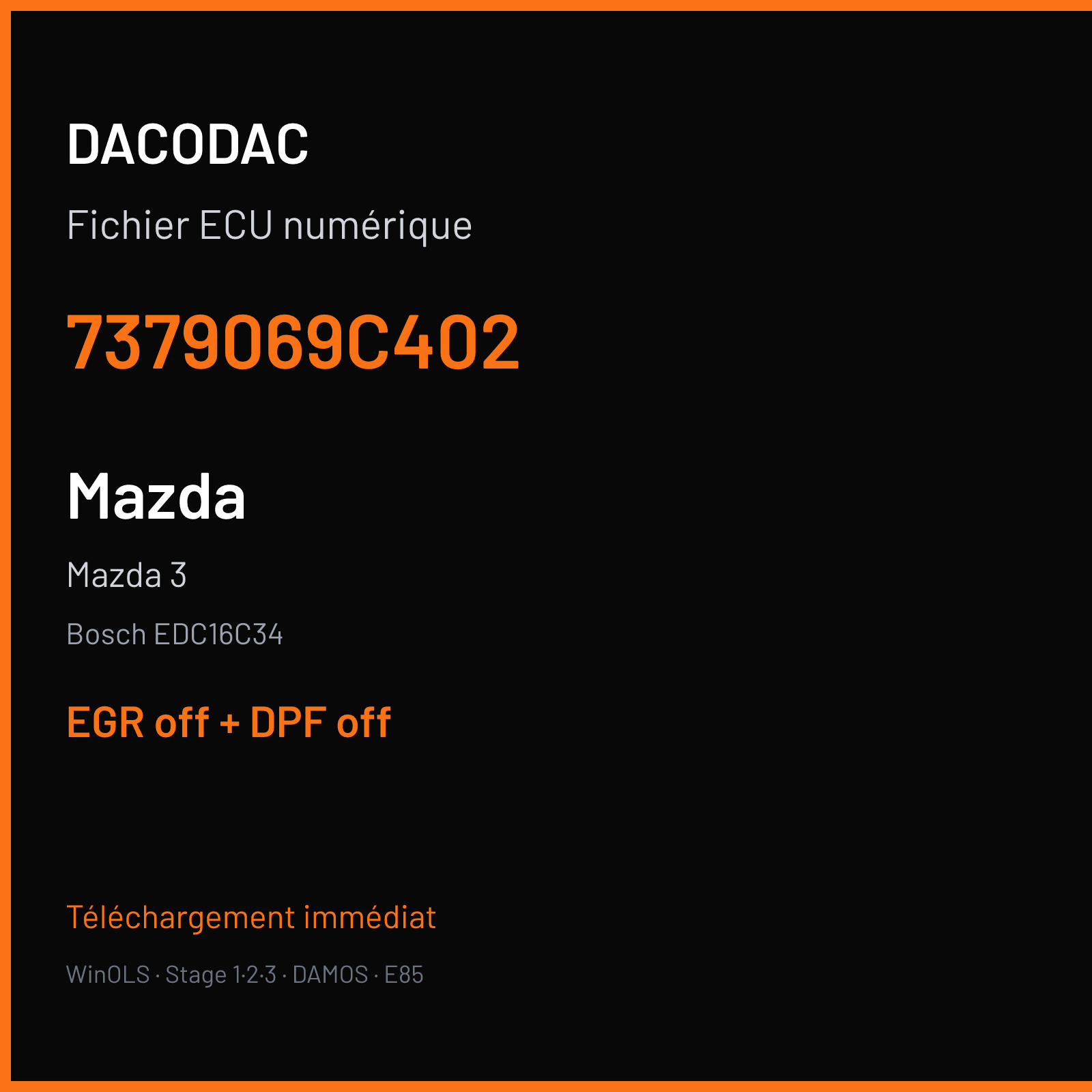 Mazda 3 — Bosch EDC16C34 — 7379069C402 — EGR off + DPF off