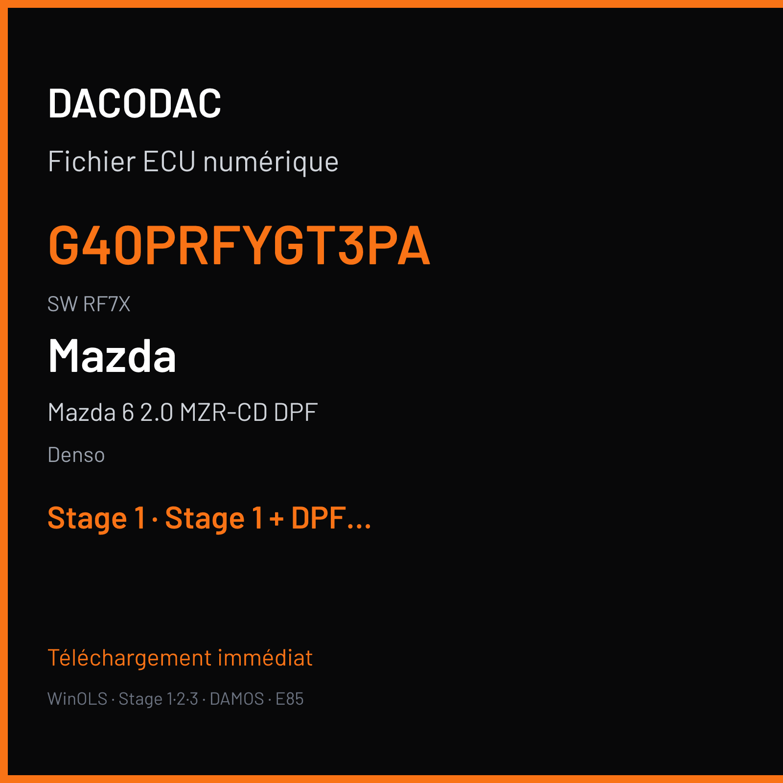 Mazda 6 2.0 MZR-CD DPF (2006) — Denso — G40PRFYGT3PA · RF7X — Stage 1