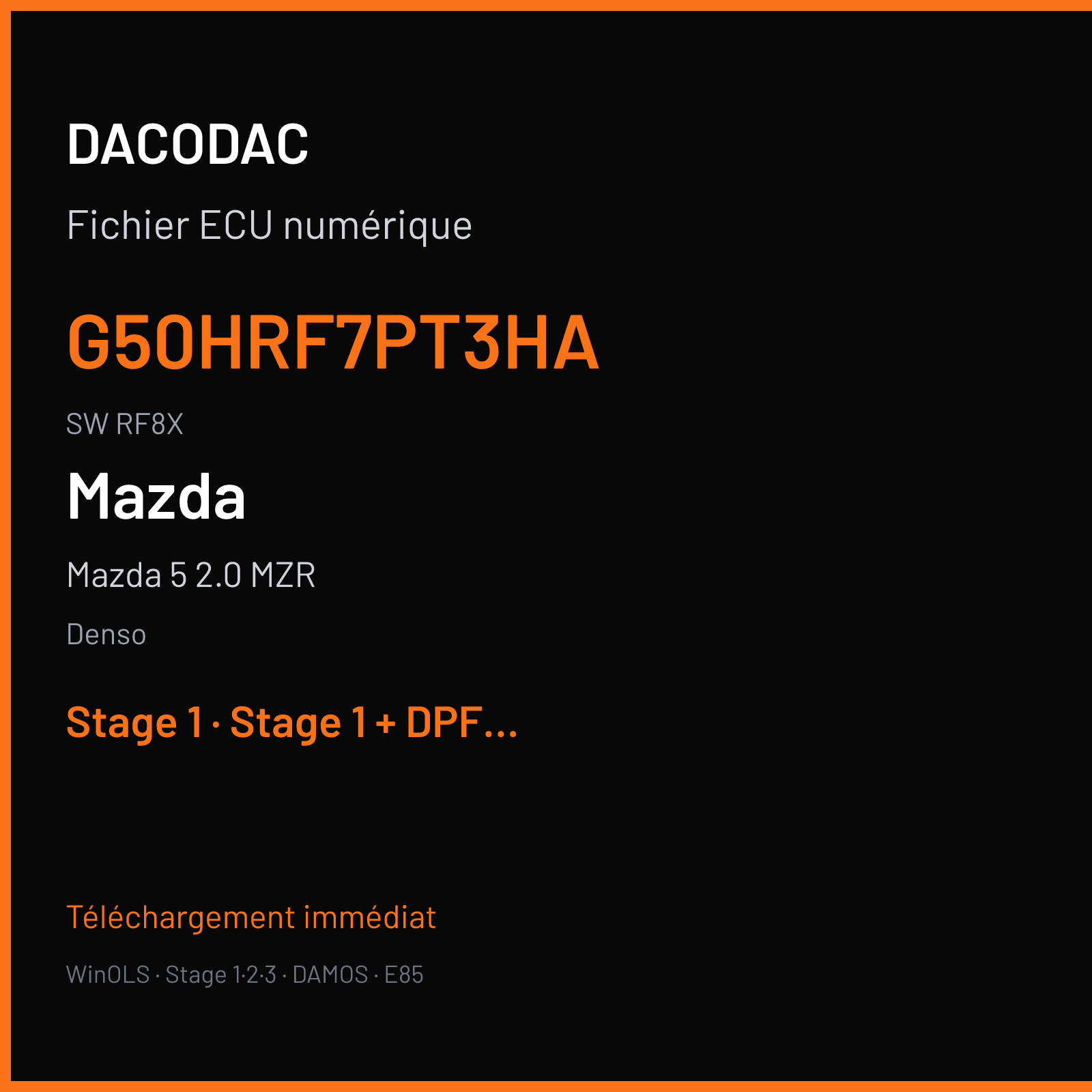 Mazda 5 2.0 MZR (2006) — Denso — G50HRF7PT3HA · RF8X — Stage 1