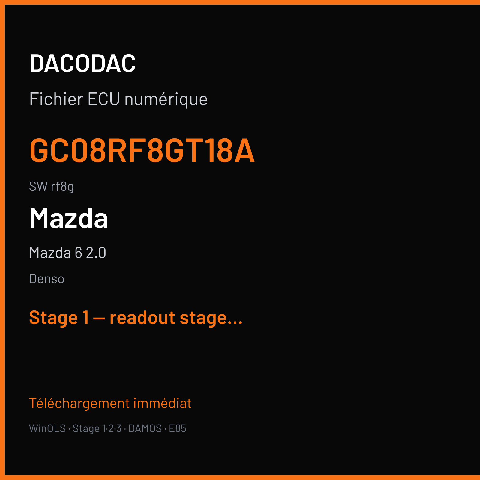 Mazda 6 2.0 (2008) — Denso — GC08RF8GT18A · rf8g — Stage 1 — readout stage 1