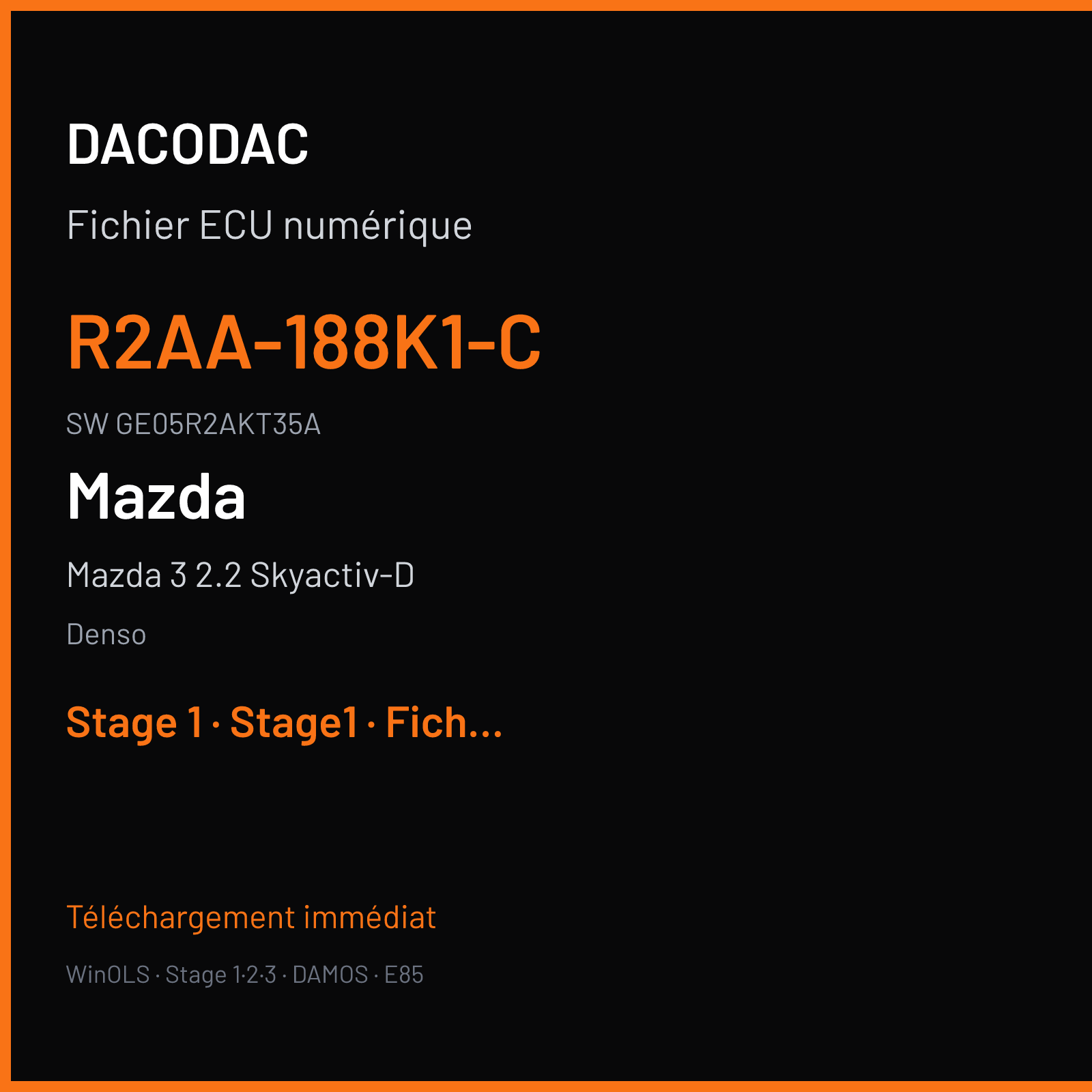 Mazda 3 2.2 Skyactiv-D 185 ch (2012) — Denso — R2AA-188K1-C · GE05R2AKT35A — Stage 1
