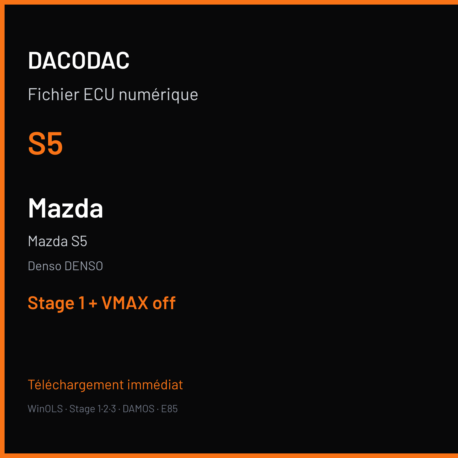 Mazda S5 (2016) — Denso DENSO — S5 — Stage 1 + VMAX off