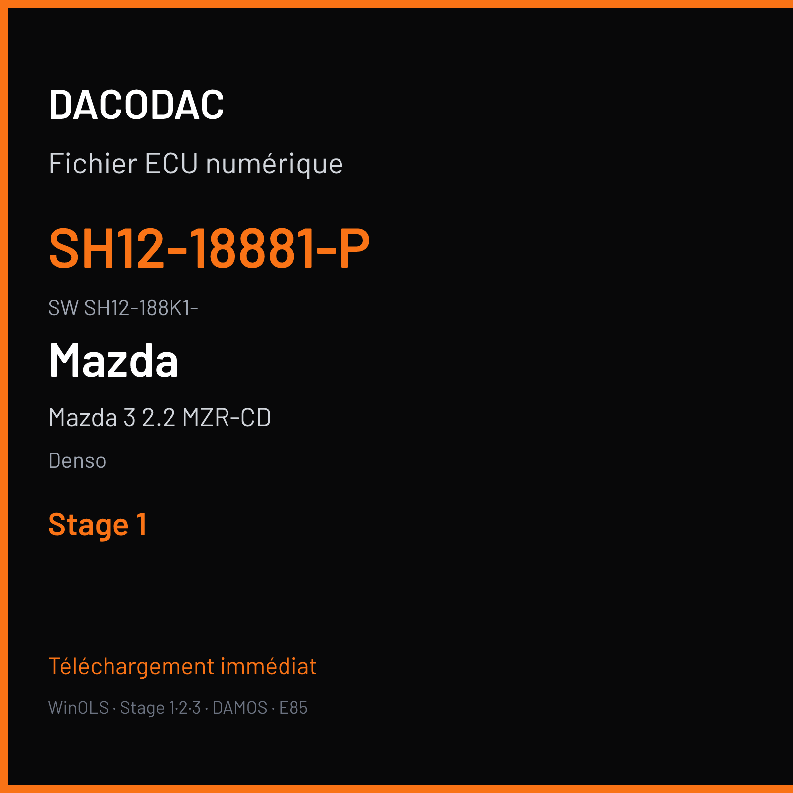 Mazda 3 2.2 MZR-CD 150 ch (2013) — Denso — SH12-18881-P · SH12-188K1- · GQA6SH12T4XA — Stage 1