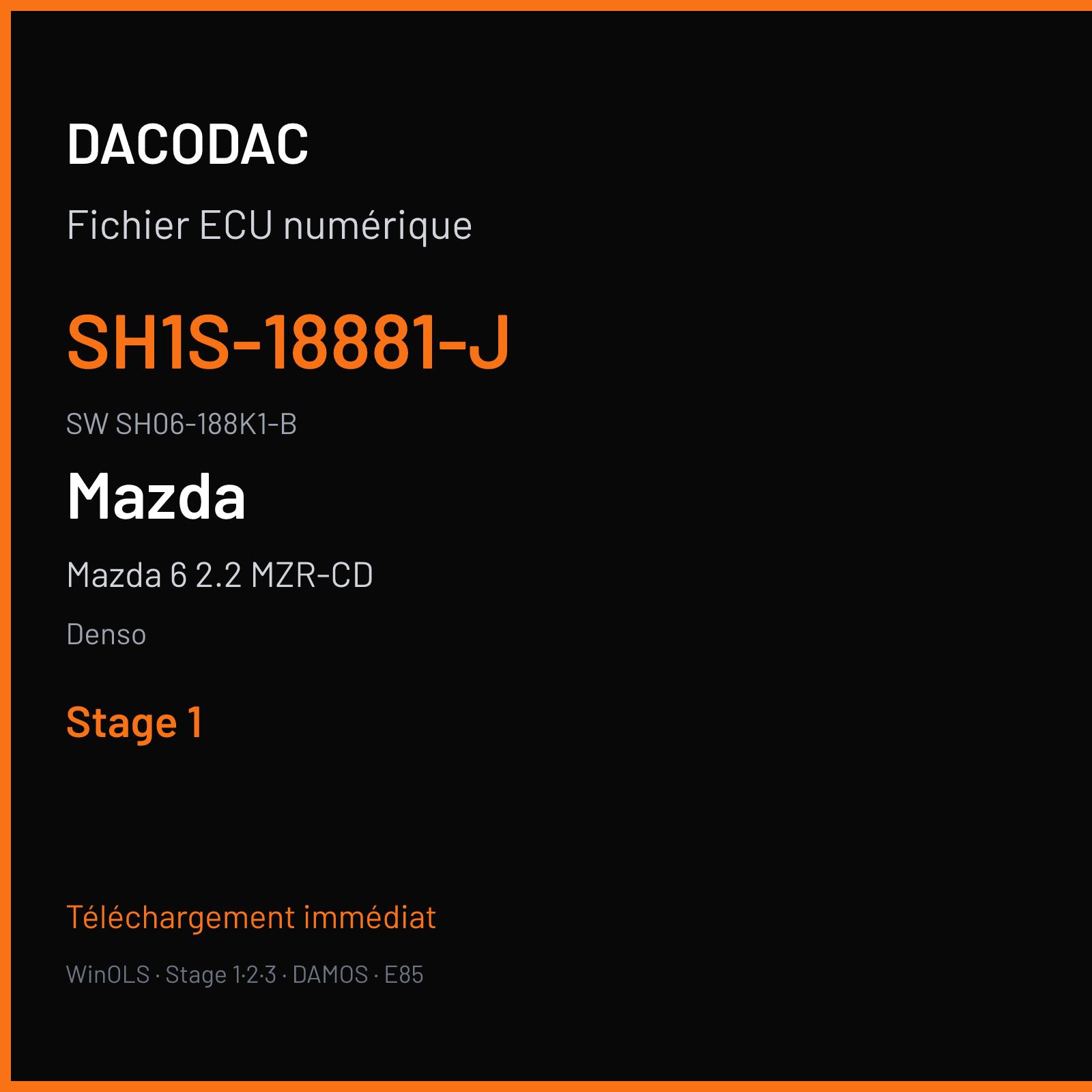 Mazda 6 2.2 MZR-CD 150 ch — Denso — SH1S-18881-J · SH06-188K1-B · GM8XSH1ST4HA — Stage 1