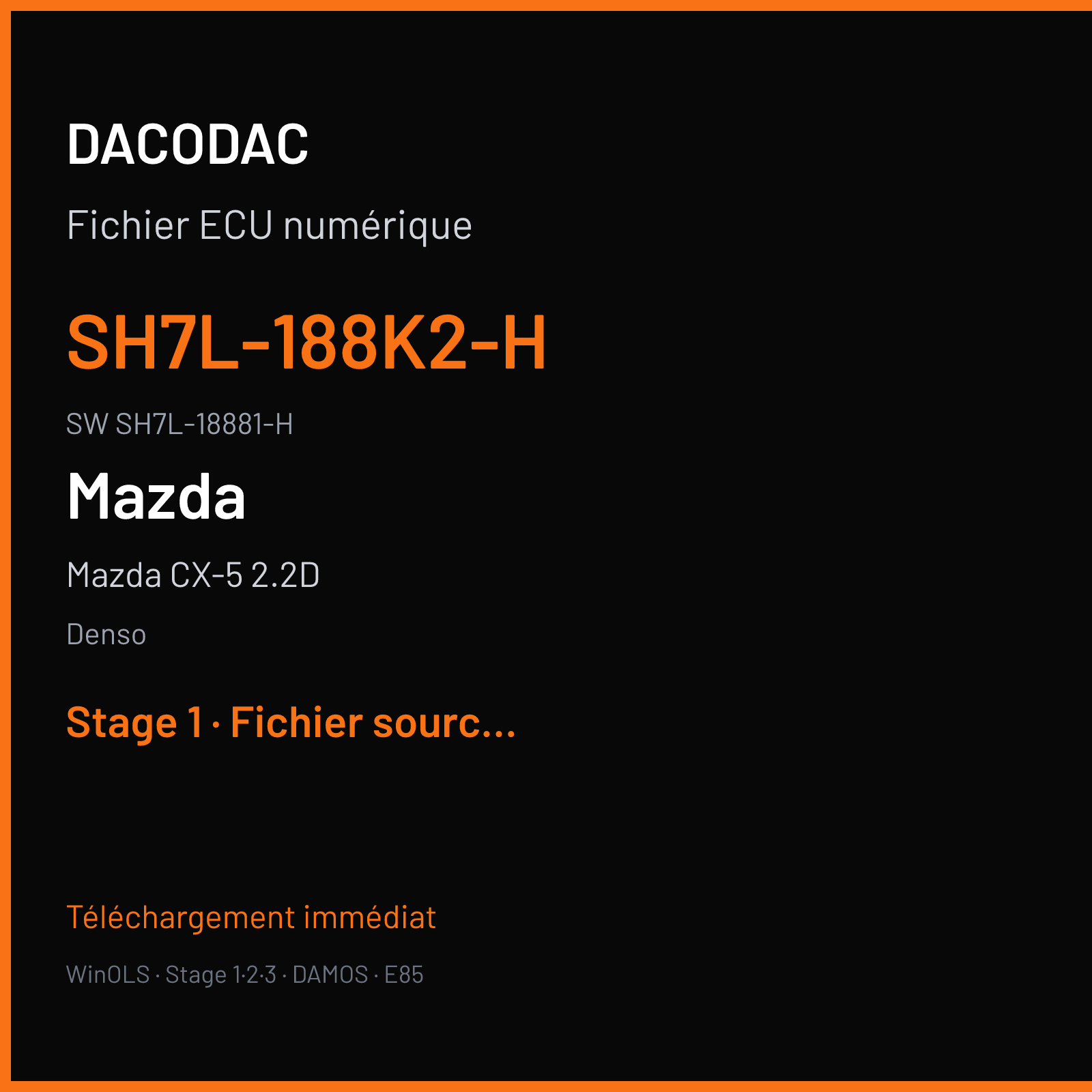 Mazda CX-5 2.2D 175 ch (2017) — Denso — SH7L-188K2-H · SH7L-18881-H · GQA6SH7LT4XA SH725X — Stage 1