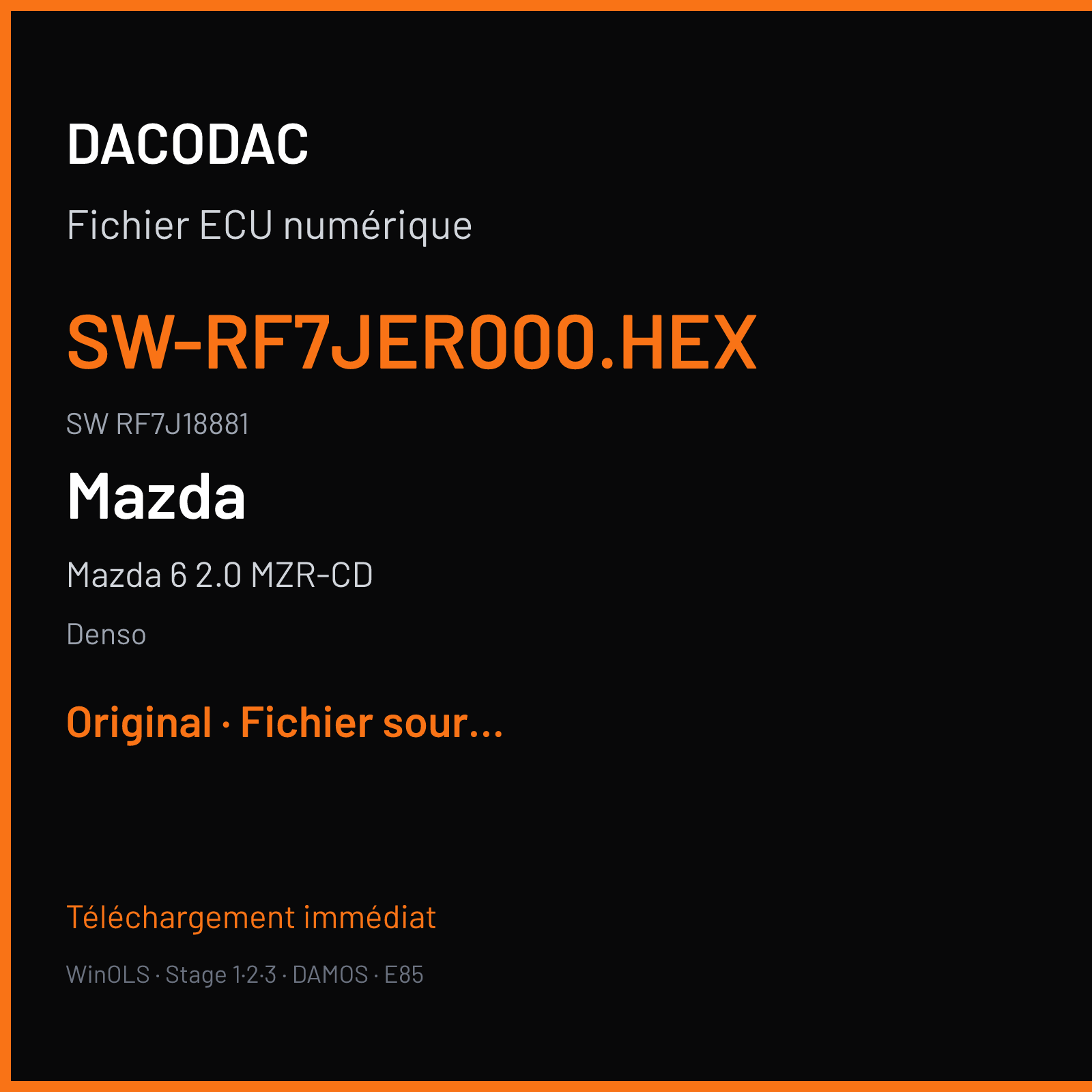 Mazda 6 2.0 MZR-CD 121 ch (2007) — Denso — SW-RF7JER000.HEX · RF7J18881 · G40GRF7JT3GB — Original