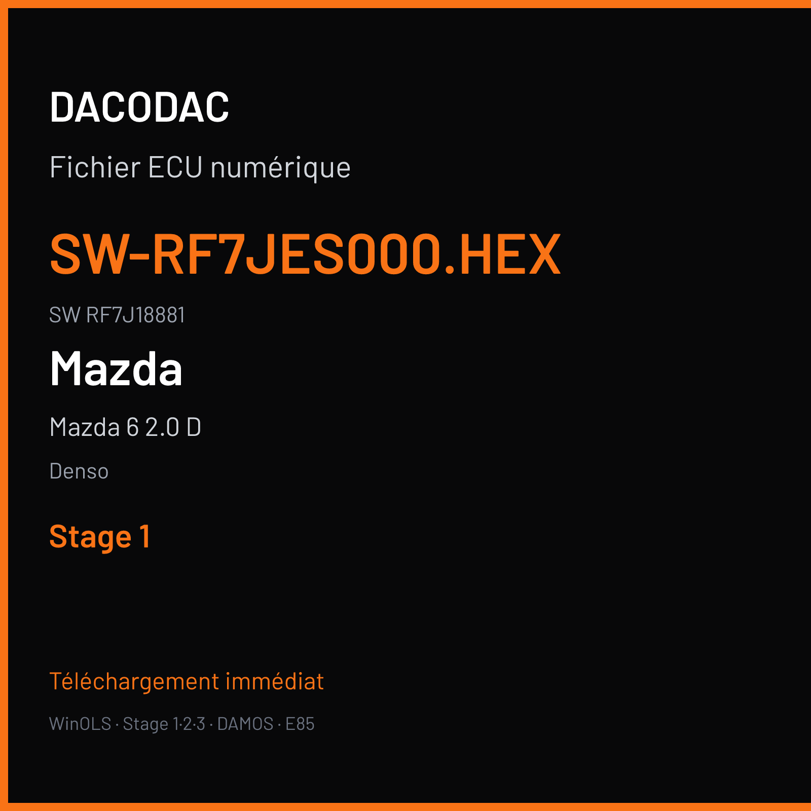Mazda 6 2.0 D 121 ch — Denso — SW-RF7JES000.HEX · RF7J18881 · G40GRF7JT3GD — Stage 1
