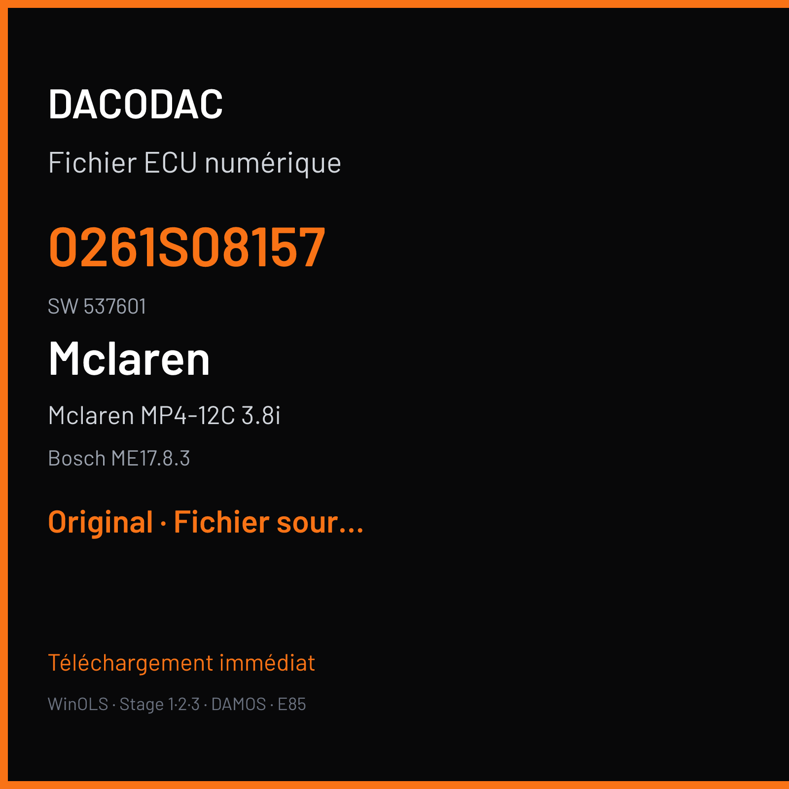Mclaren MP4-12C 3.8i 600 ch (2016) — Bosch ME17.8.3 — 0261S08157 · 537601 — Original