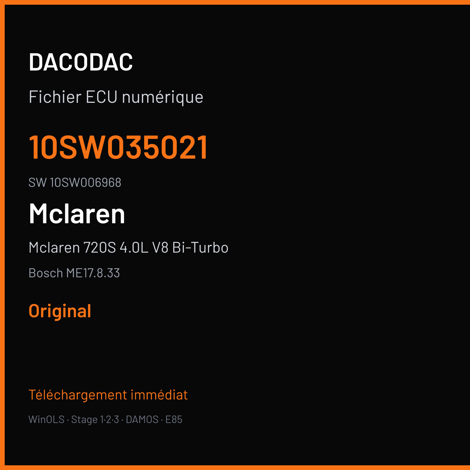 Mclaren 720S 4.0L V8 Bi-Turbo 720 ch (2018) — Bosch ME17.8.33 — 10SW035021 · 10SW006968 · 035021 — Original