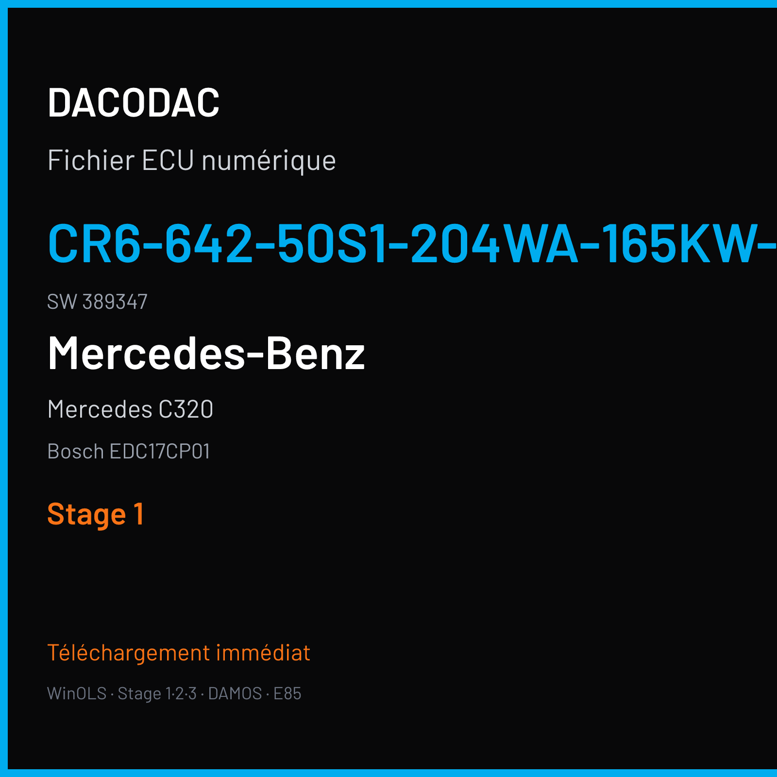 Mercedes C320 — Bosch EDC17CP01 — CR6-642-50S1-204WA-165KW-EU4OP-007C · 389347 — Stage 1
