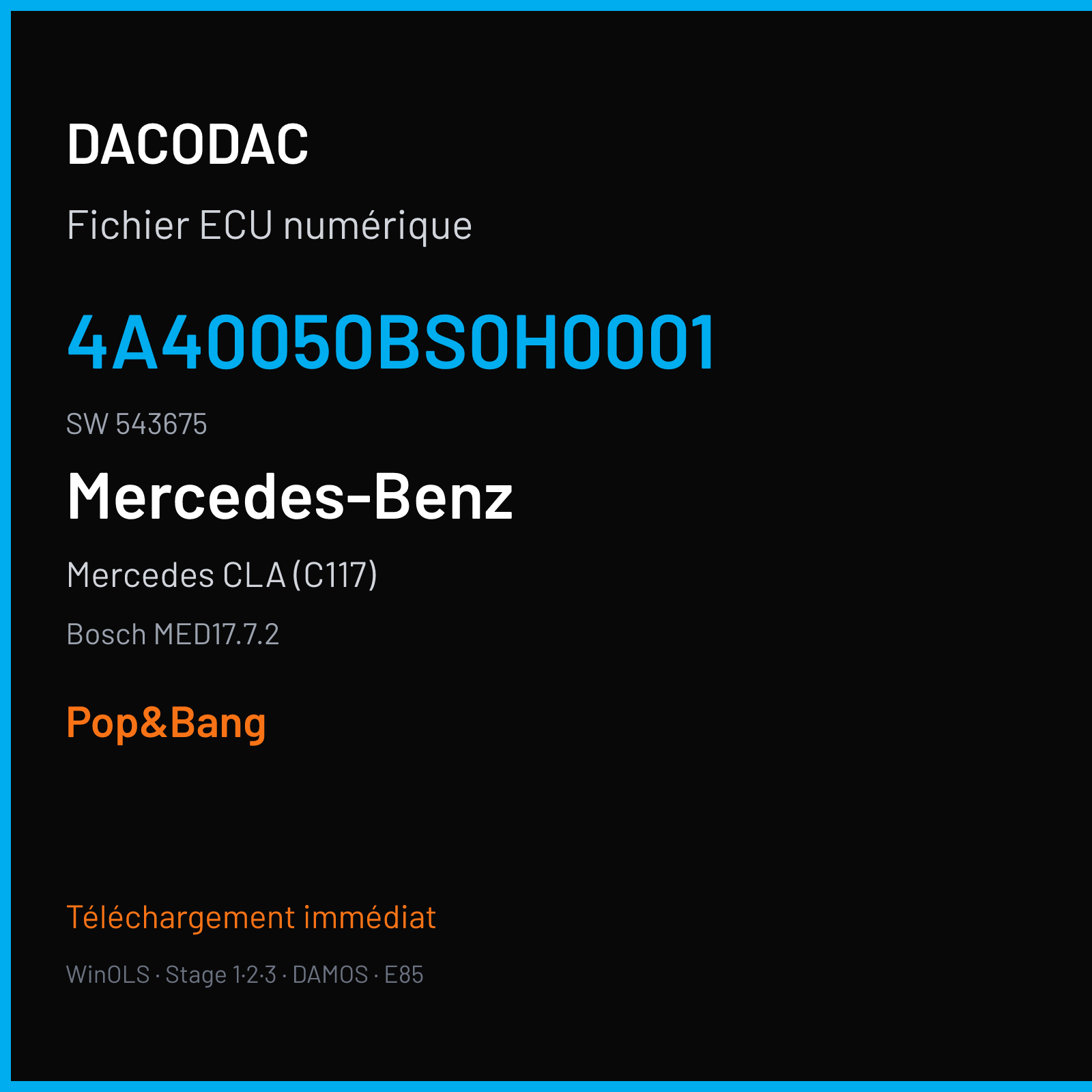 Mercedes CLA (C117) (2014) — Bosch MED17.7.2 — 4A40050BS0H0001 · 543675 — Pop&Bang