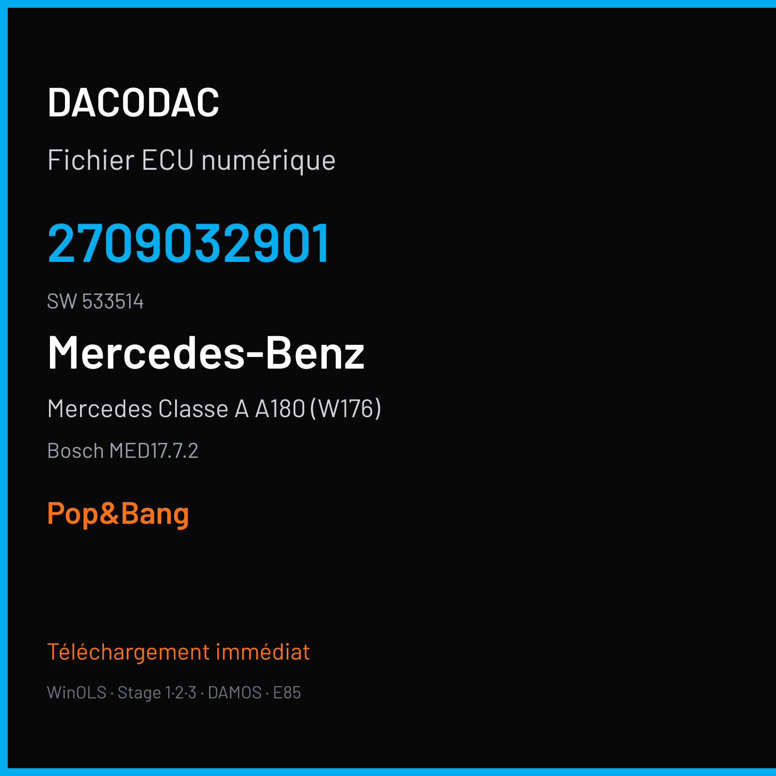 Mercedes Classe A A180 (W176) (2012) — Bosch MED17.7.2 — 2709032901 · 533514 — Pop&Bang