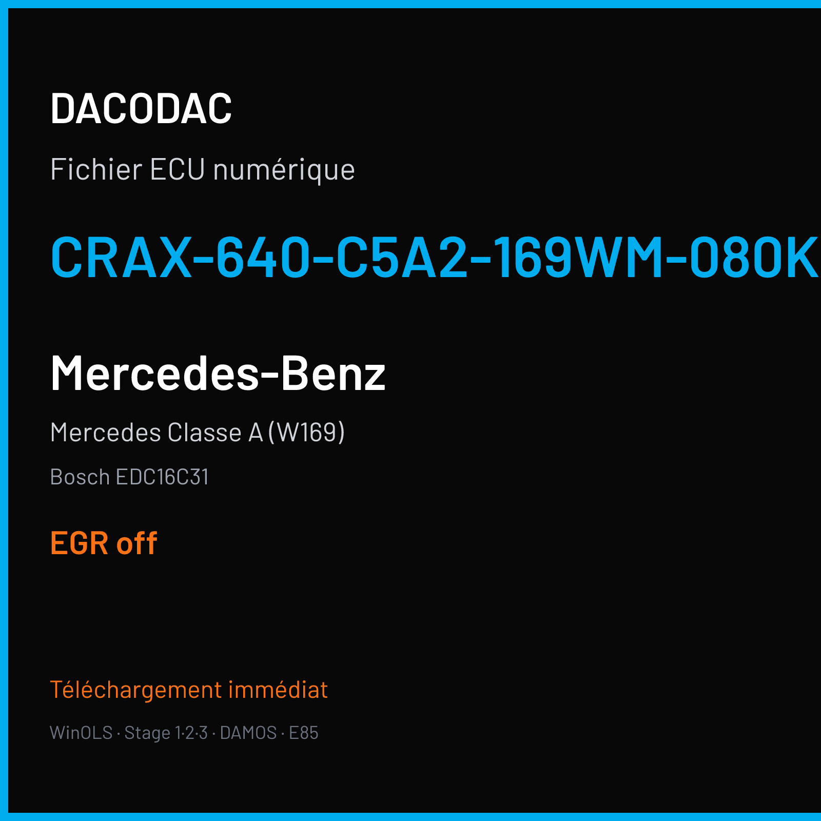 Mercedes Classe A (W169) (2007) — Bosch EDC16C31 — CRAX-640-C5A2-169WM-080KW-EU4DPF-010 — EGR off
