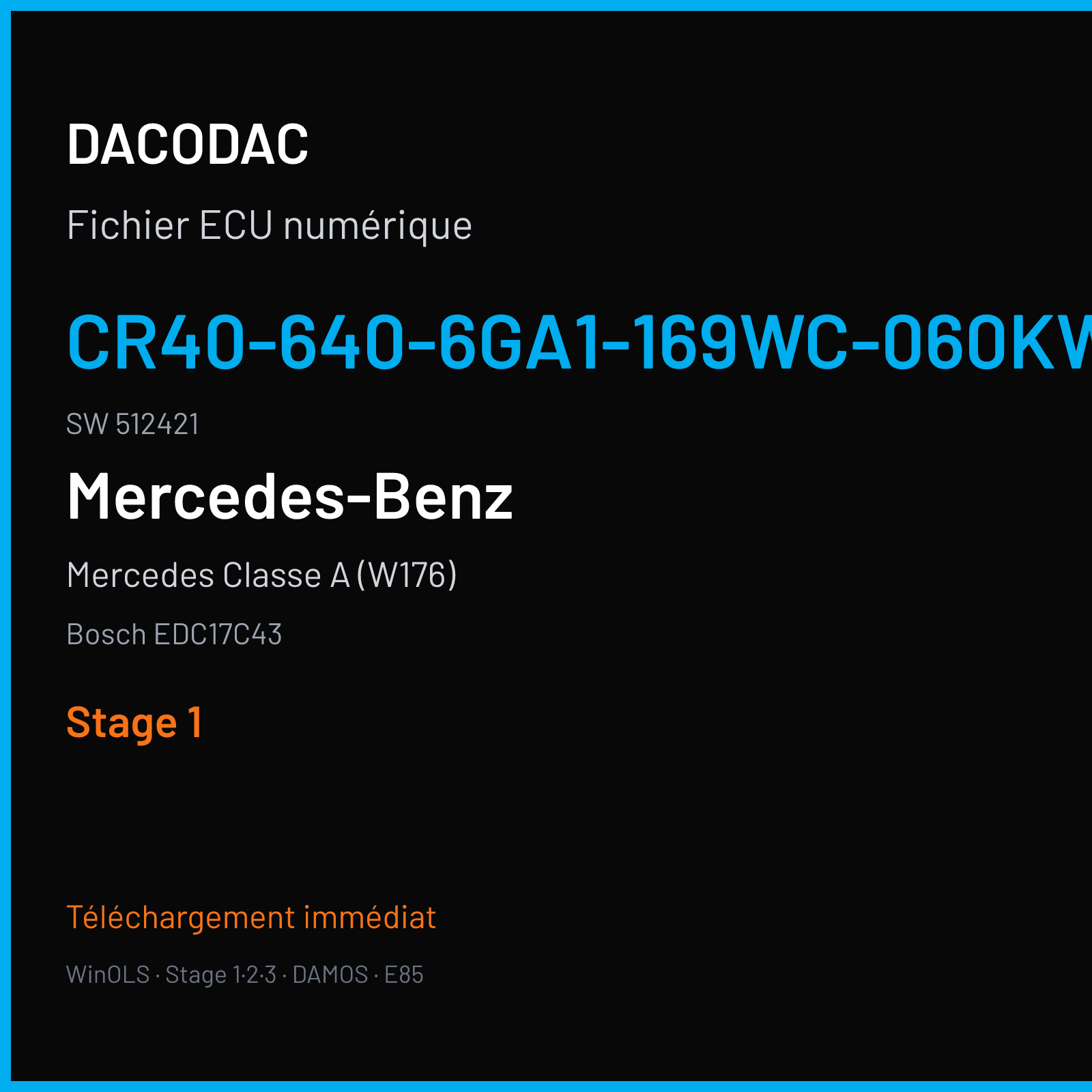 Mercedes Classe A (W176) (2013) — Bosch EDC17C43 — CR40-640-6GA1-169WC-060KW-EU5DPF-002 · 512421 — Stage 1