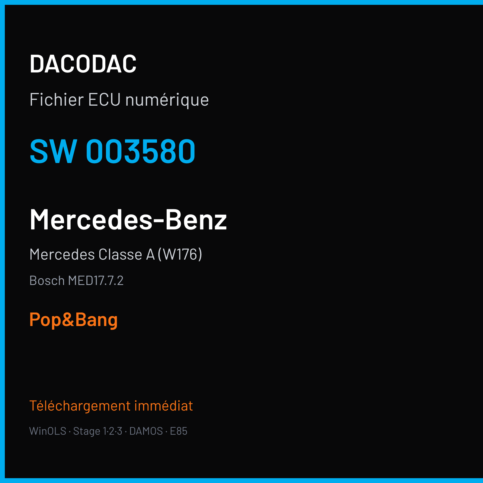 Mercedes Classe A (W176) (2014) — Bosch MED17.7.2 — 003580 — Pop&Bang