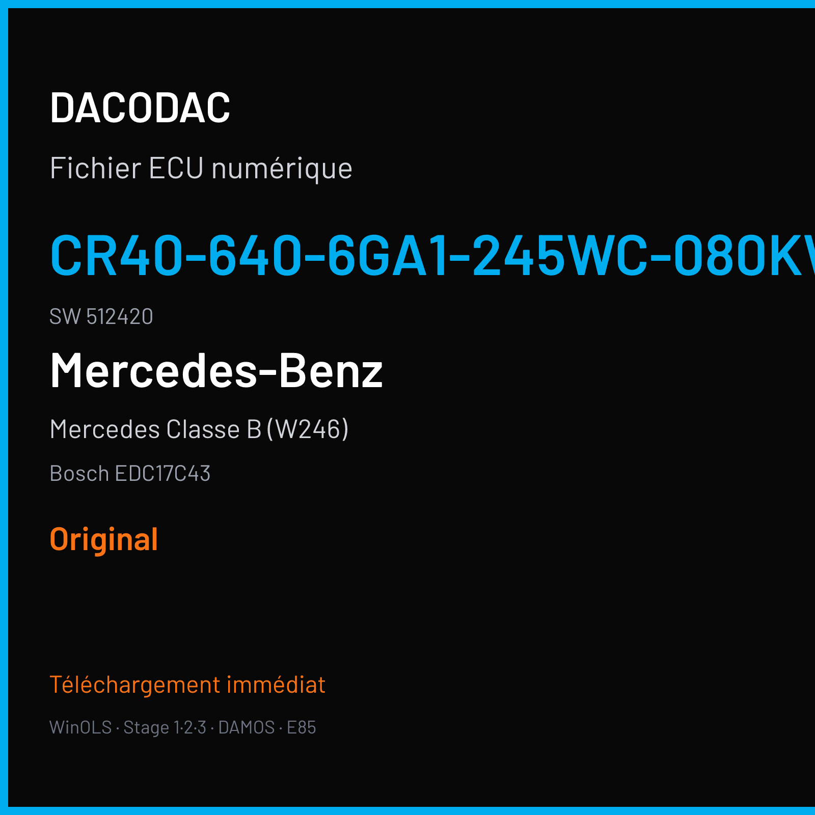 Mercedes Classe B (W246) (2010) — Bosch EDC17C43 — CR40-640-6GA1-245WC-080KW-EU5DPF-002 · 512420 — Original