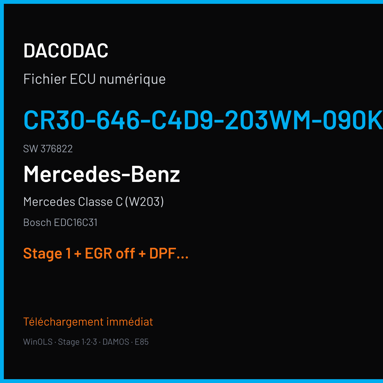 Mercedes Classe C (W203) — Bosch EDC16C31 — CR30-646-C4D9-203WM-090KW-EU4OP-ME-1105X00B · 376822 — Stage 1 + EGR off + DPF off + VMAX off