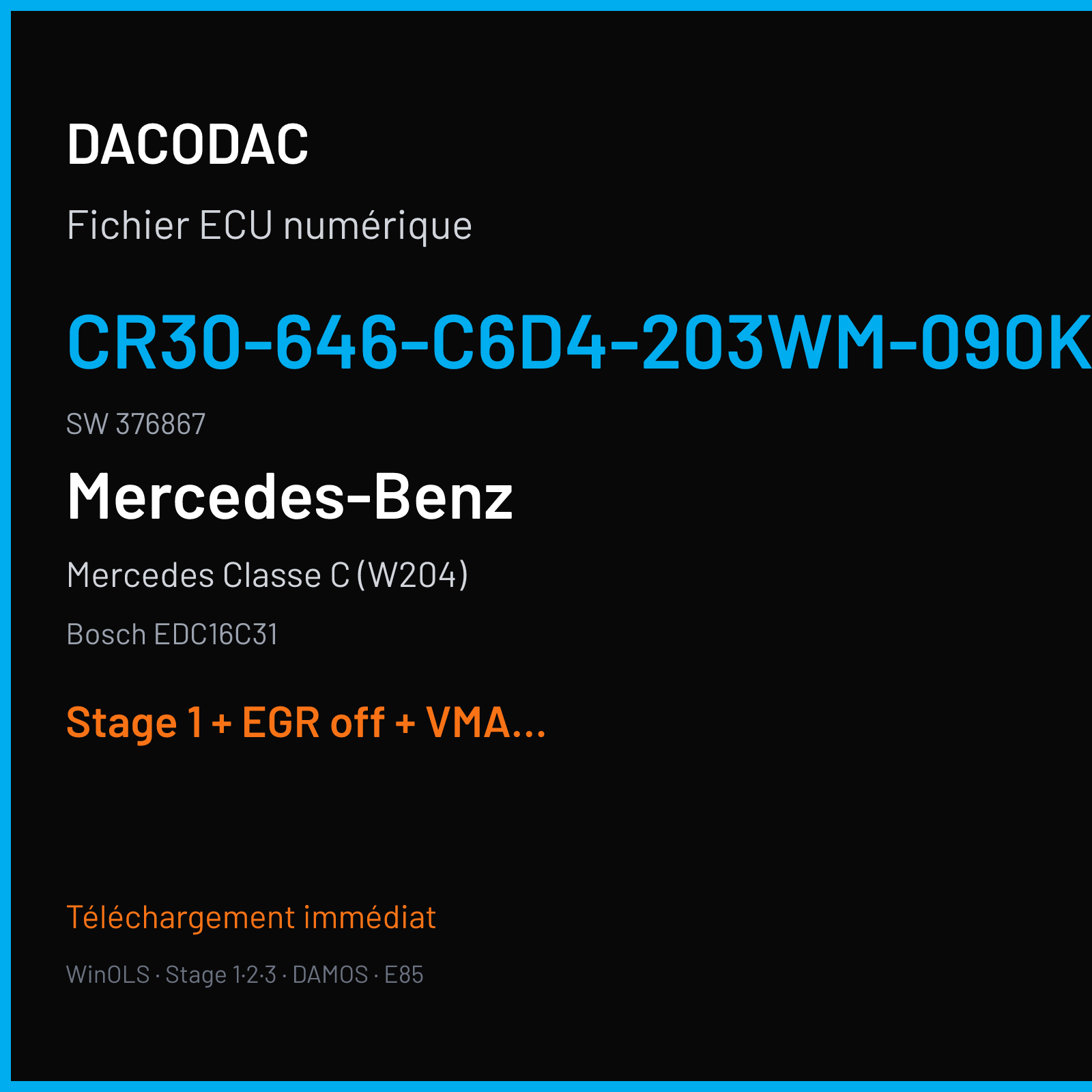 Mercedes Classe C (W204) (2006) — Bosch EDC16C31 — CR30-646-C6D4-203WM-090KW-EU4OP-ME-1705X050 · 376867 — Stage 1 + EGR off + VMAX off