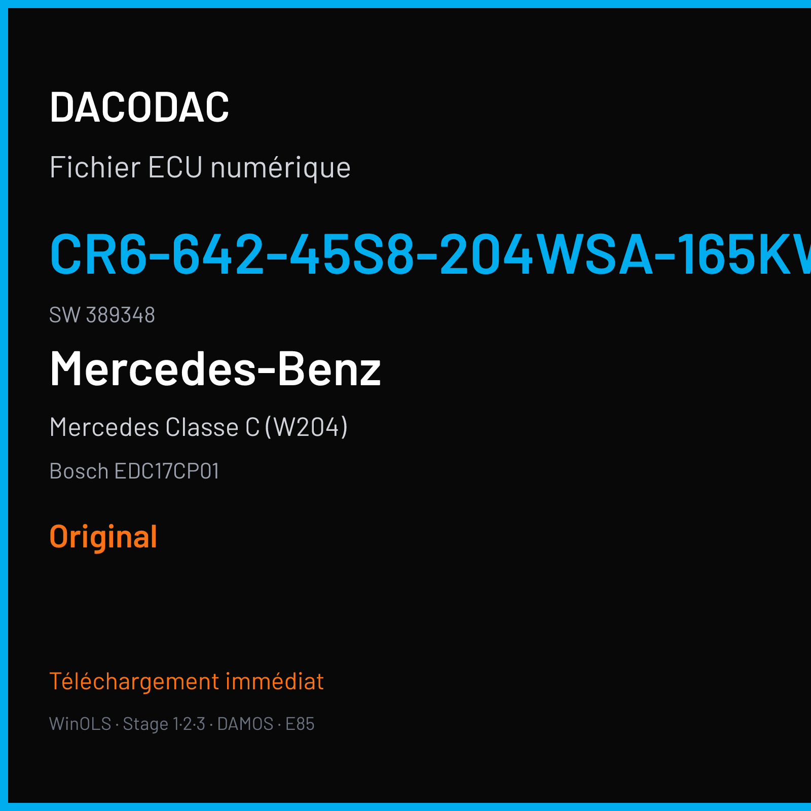 Mercedes Classe C (W204) (2007) — Bosch EDC17CP01 — CR6-642-45S8-204WSA-165KW-EU4O-004C · 389348 — Original
