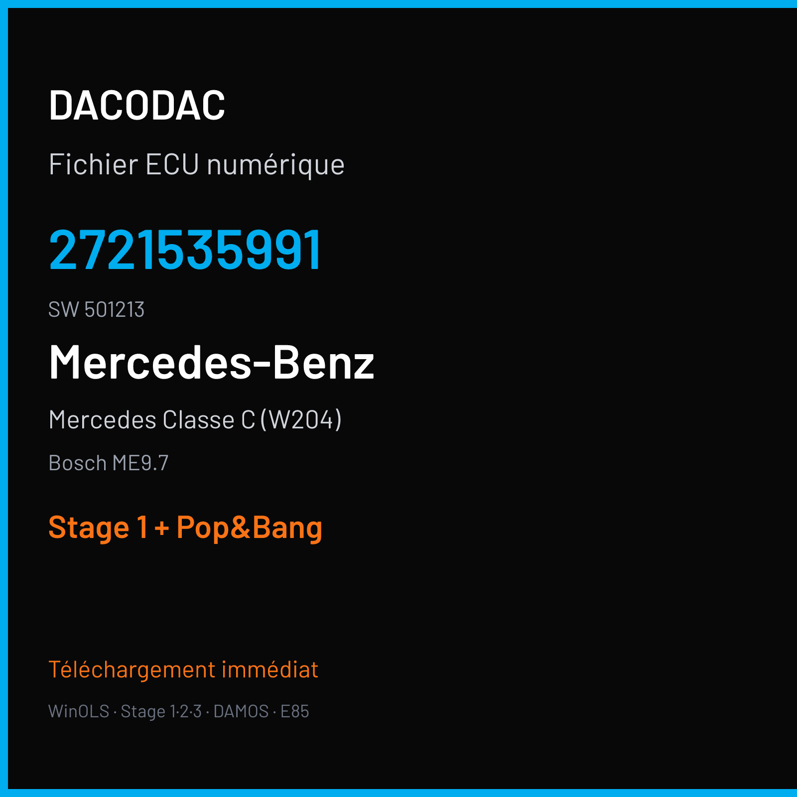 Mercedes Classe C (W204) (2008) — Bosch ME9.7 — 2721535991 · 501213 — Stage 1 + Pop&Bang