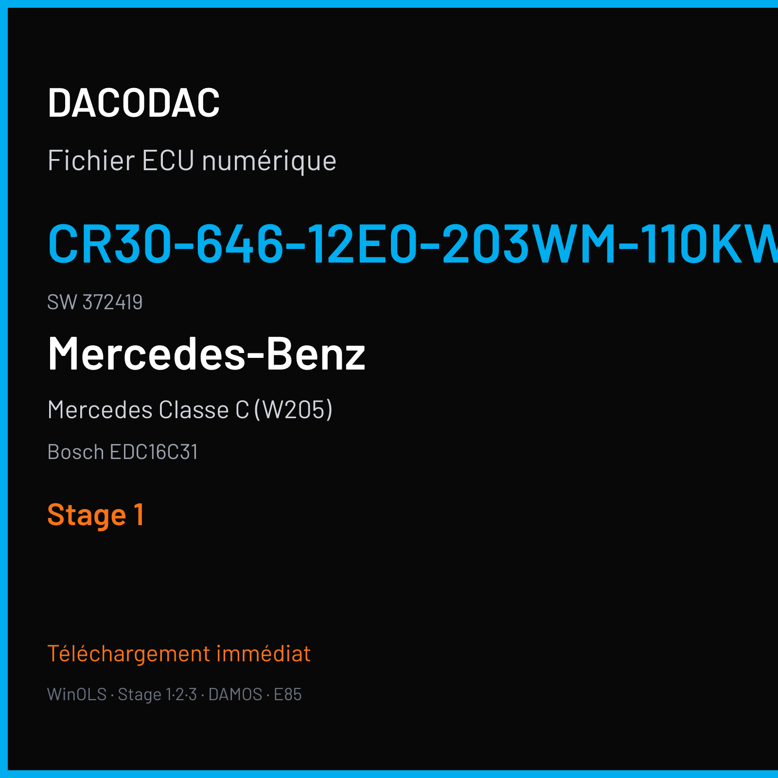 Mercedes Classe C (W205) (2005) — Bosch EDC16C31 — CR30-646-12E0-203WM-110KW-EU4O-ME-3704X013 · 372419 — Stage 1