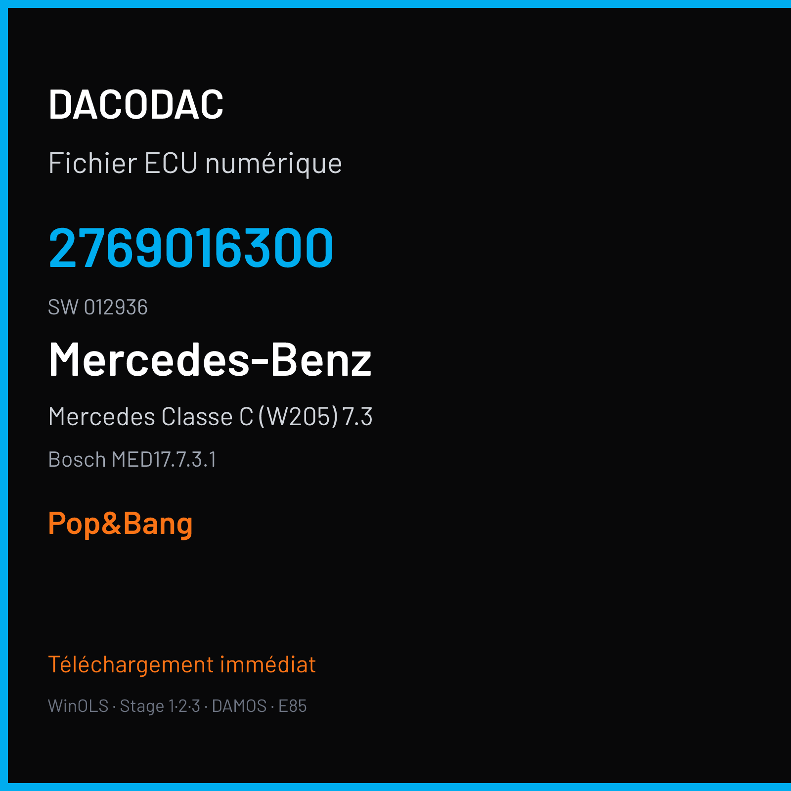 Mercedes Classe C (W205) 7.3 (2014) — Bosch MED17.7.3.1 — 2769016300 · 012936 — Pop&Bang