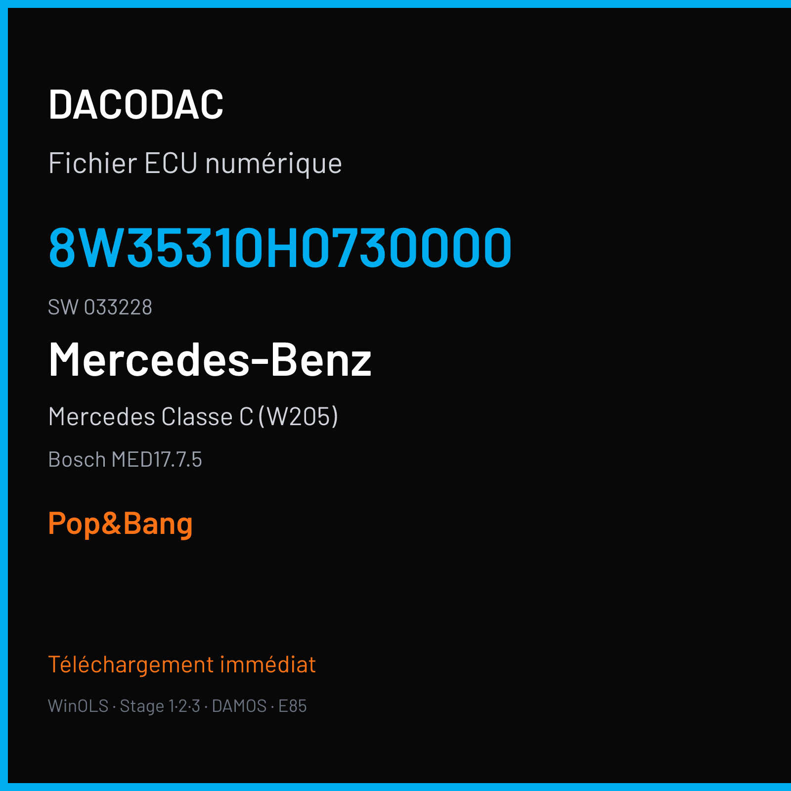 Mercedes Classe C (W205) (2015) — Bosch MED17.7.5 — 8W35310H0730000 · 033228 — Pop&Bang