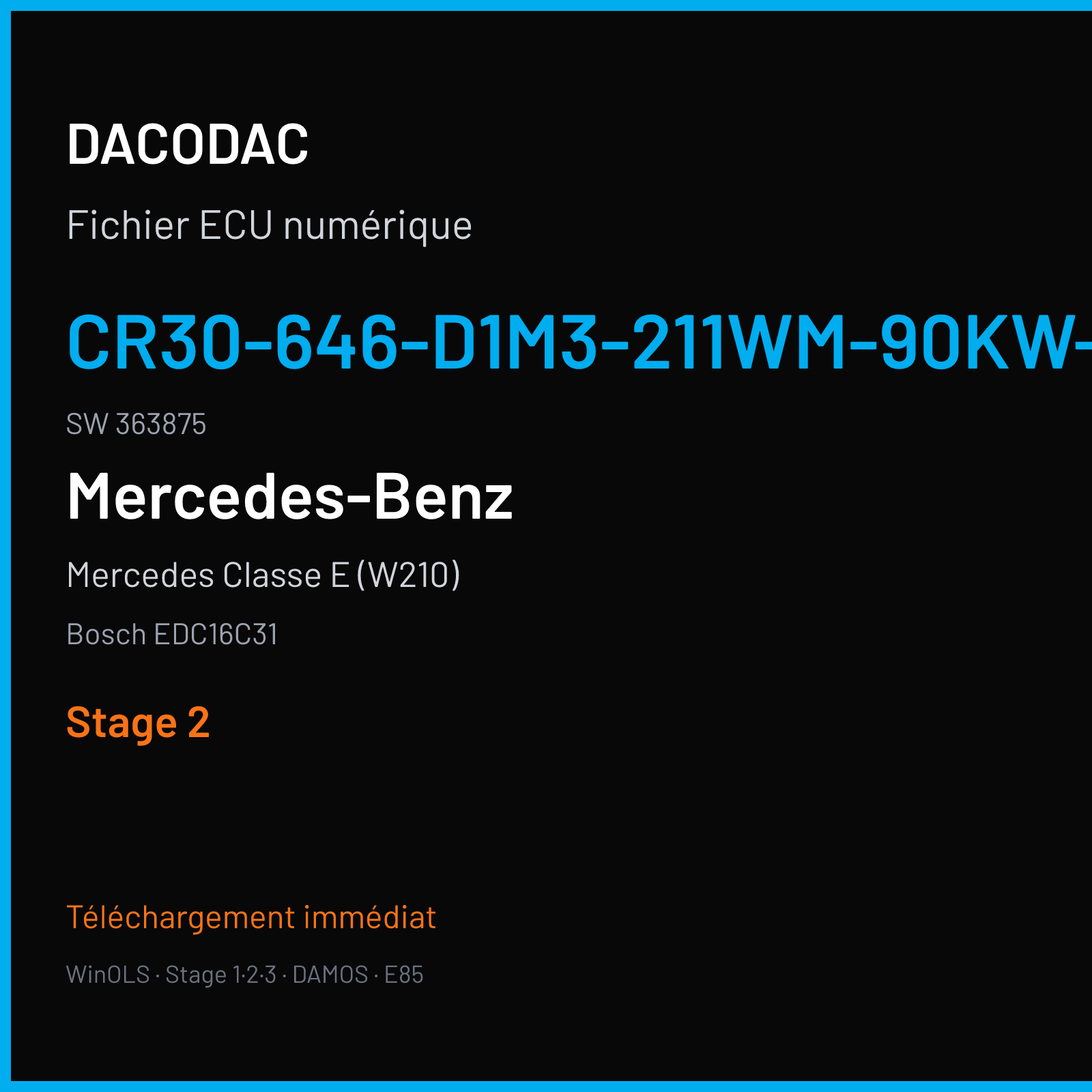 Mercedes Classe E (W210) (2003) — Bosch EDC16C31 — CR30-646-D1M3-211WM-90KW-ME-3102X011 · 363875 — Stage 2