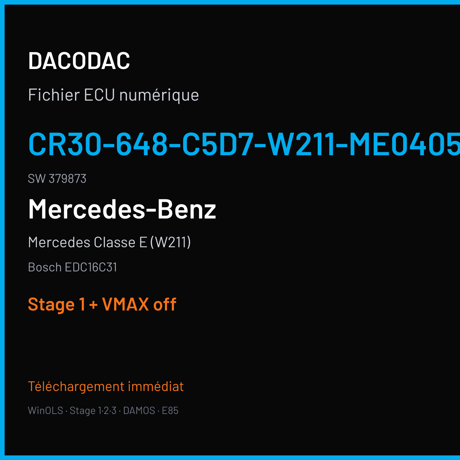 Mercedes Classe E (W211) (2004) — Bosch EDC16C31 — CR30-648-C5D7-W211-ME0405-EU4LR130KW-003 · 379873 — Stage 1 + VMAX off