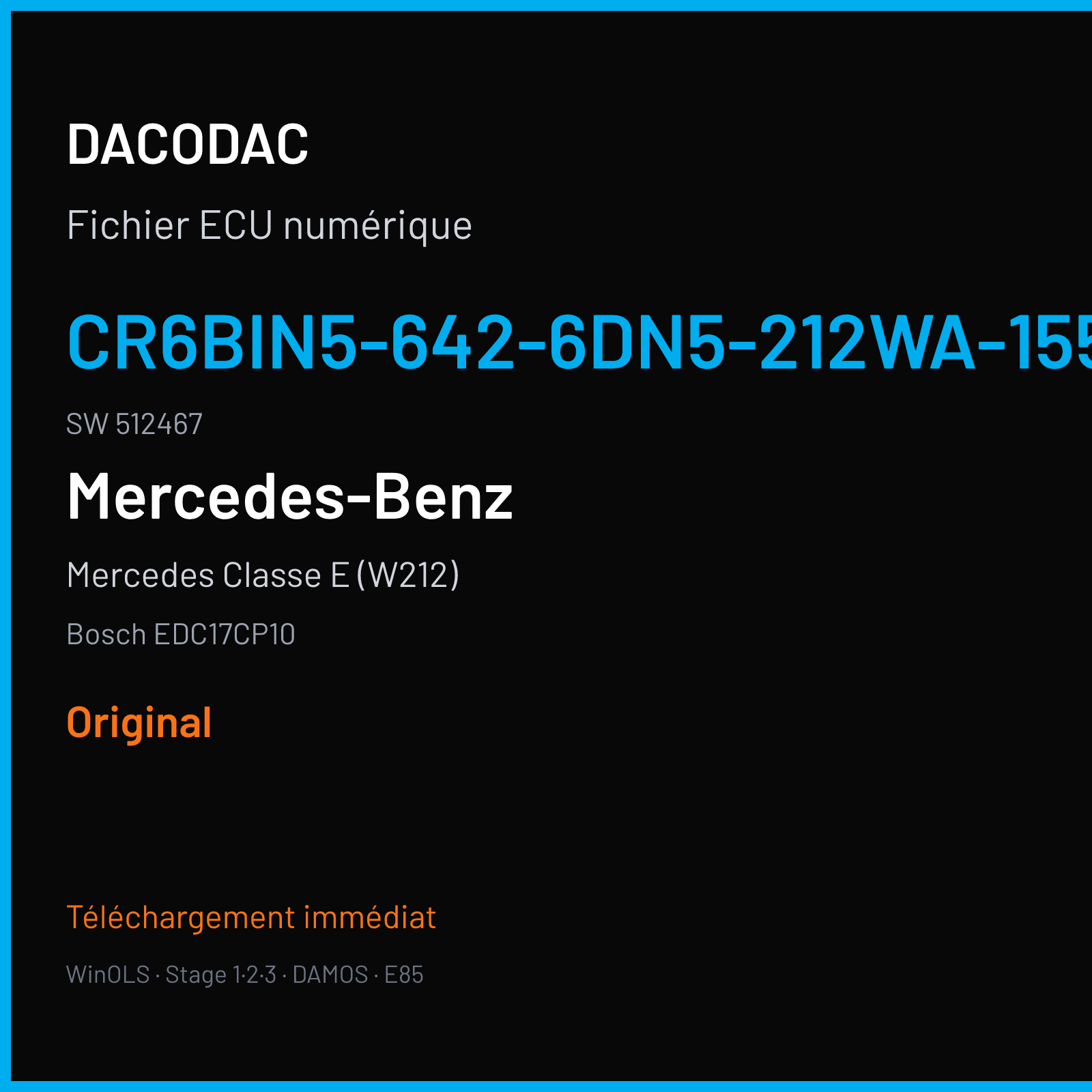 Mercedes Classe E (W212) (2011) — Bosch EDC17CP10 — CR6BIN5-642-6DN5-212WA-155KW-EU6-003-ME07 · 512467 — Original