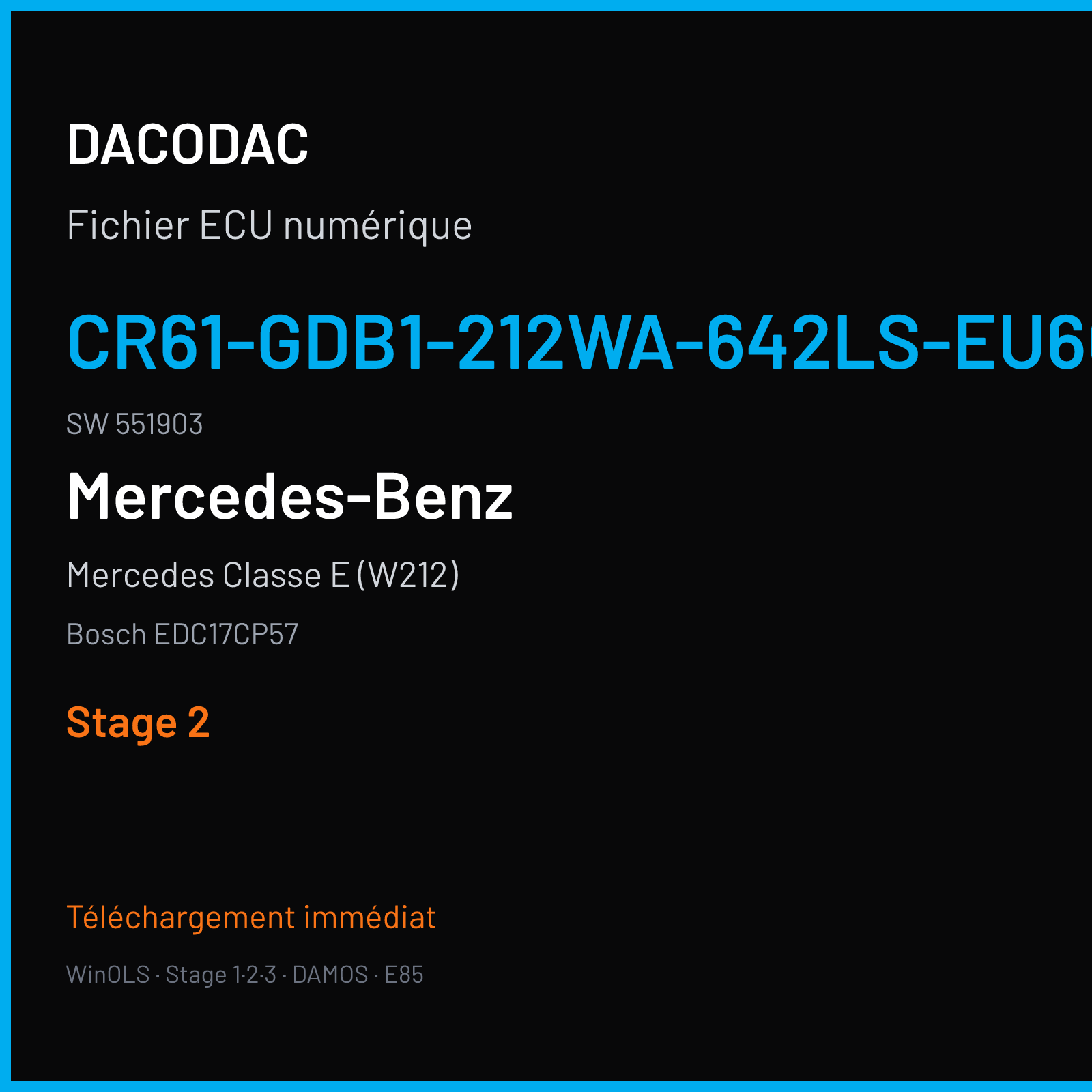 Mercedes Classe E (W212) (2014) — Bosch EDC17CP57 — CR61-GDB1-212WA-642LS-EU6OPS · 551903 — Stage 2