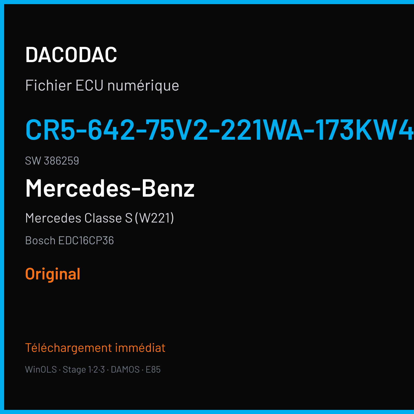 Mercedes Classe S (W221) (2005) — Bosch EDC16CP36 — CR5-642-75V2-221WA-173KW4X4-BS24EBAQ-064 · 386259 — Original