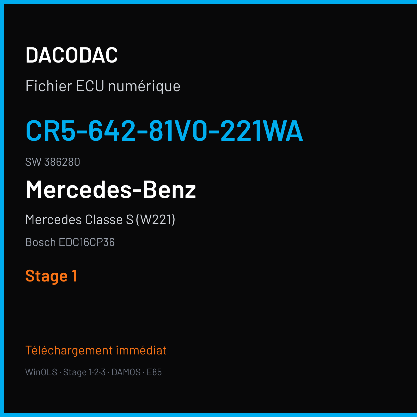 Mercedes Classe S (W221) (2008) — Bosch EDC16CP36 — CR5-642-81V0-221WA · 386280 — Stage 1
