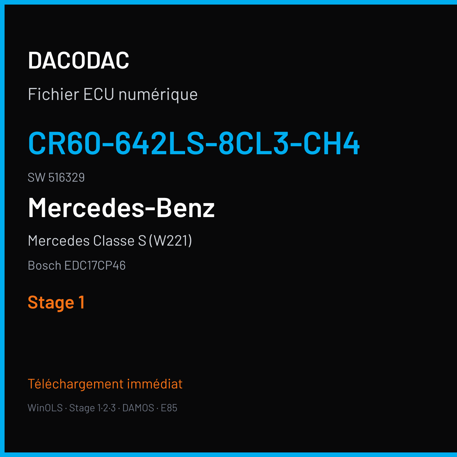 Mercedes Classe S (W221) (2010) — Bosch EDC17CP46 — CR60-642LS-8CL3-CH4 · 516329 — Stage 1