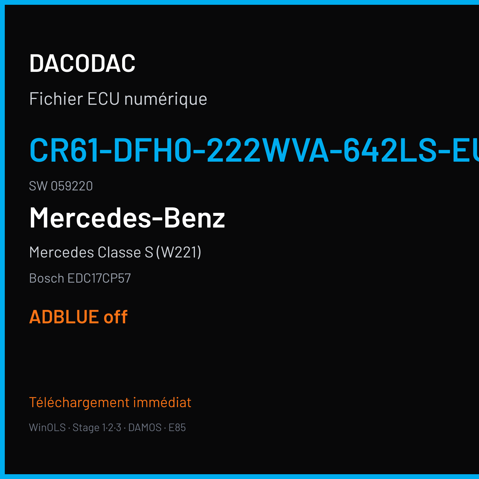 Mercedes Classe S (W221) (2014) — Bosch EDC17CP57 — CR61-DFH0-222WVA-642LS-EU6OPS · 059220 — ADBLUE off