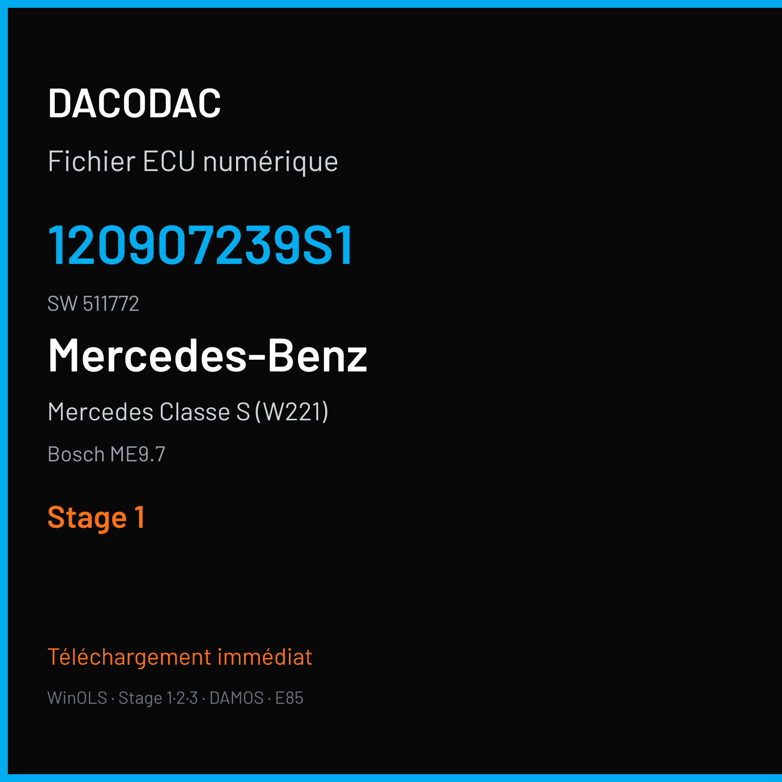 Mercedes Classe S (W221) (2006) — Bosch ME9.7 — 120907239S1 · 511772 — Stage 1