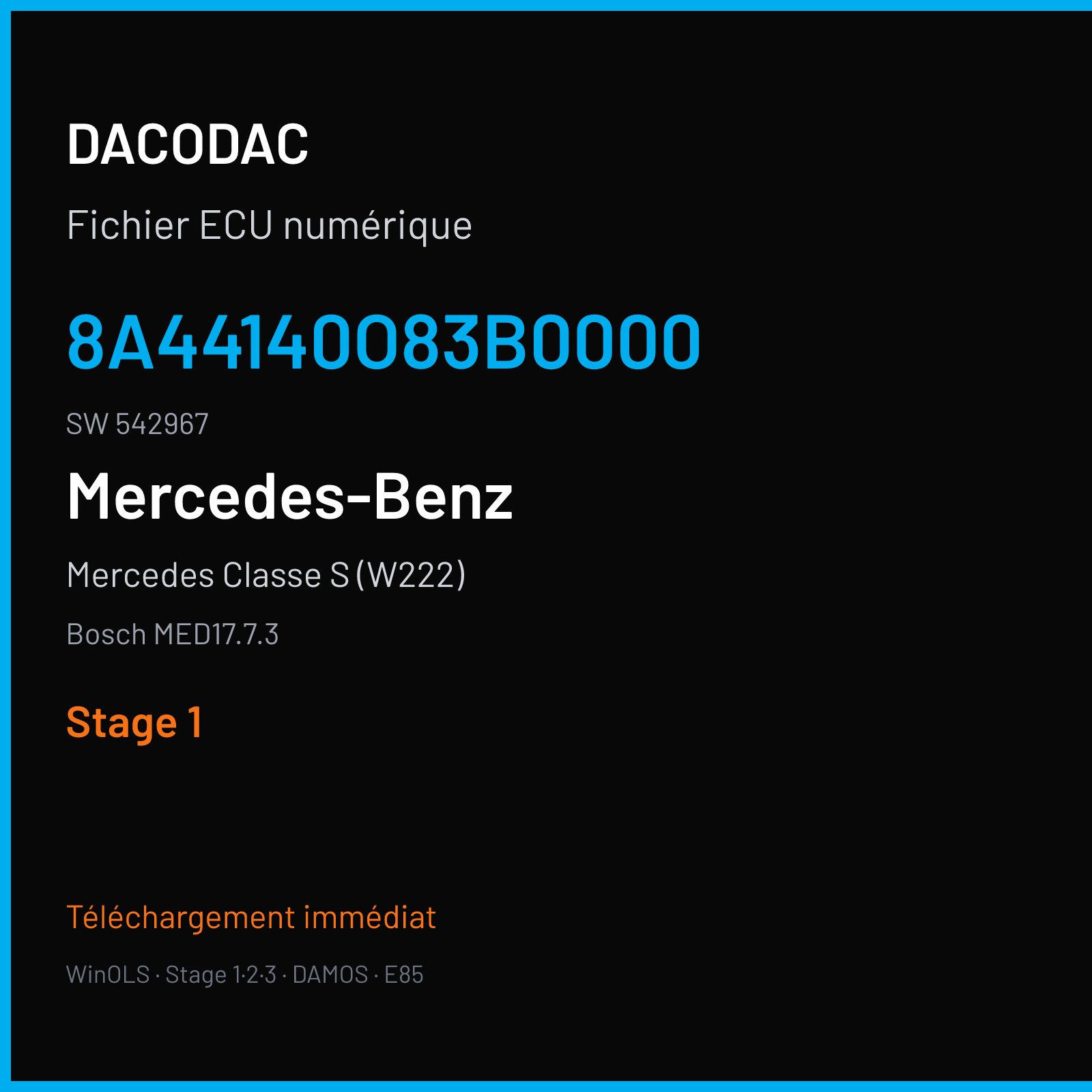 Mercedes Classe S (W222) (2013) — Bosch MED17.7.3 — 8A44140O83B0000 · 542967 — Stage 1