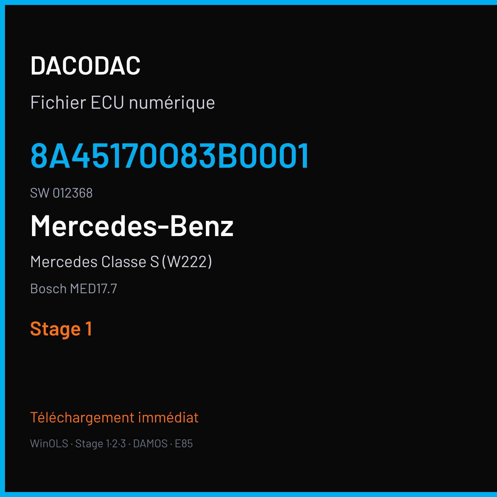 Mercedes Classe S (W222) (2014) — Bosch MED17.7 — 8A45170O83B0001 · 012368 — Stage 1