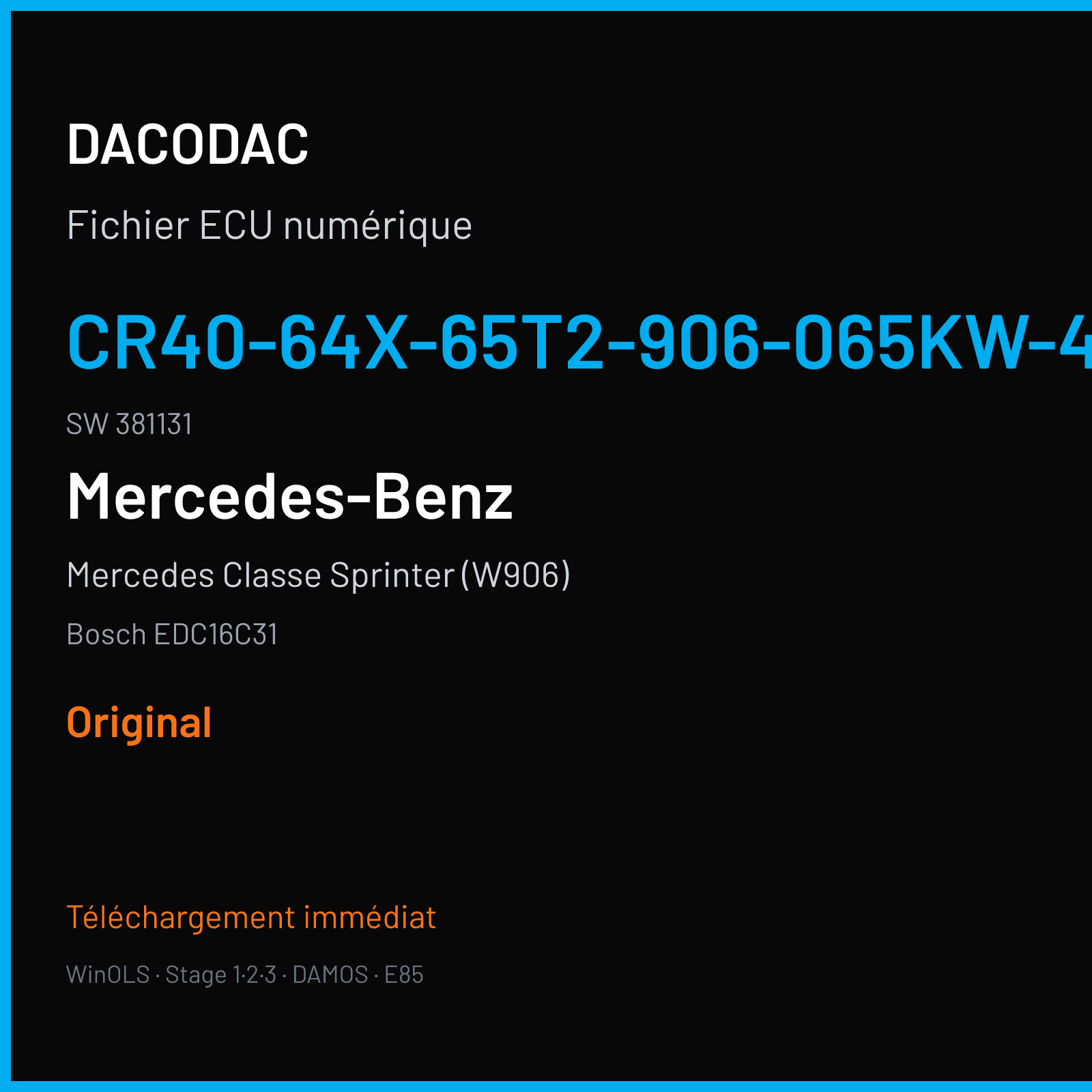 Mercedes Classe Sprinter (W906) (2008) — Bosch EDC16C31 — CR40-64X-65T2-906-065KW-40-0MEF-05-IAP-000 · 381131 — Original