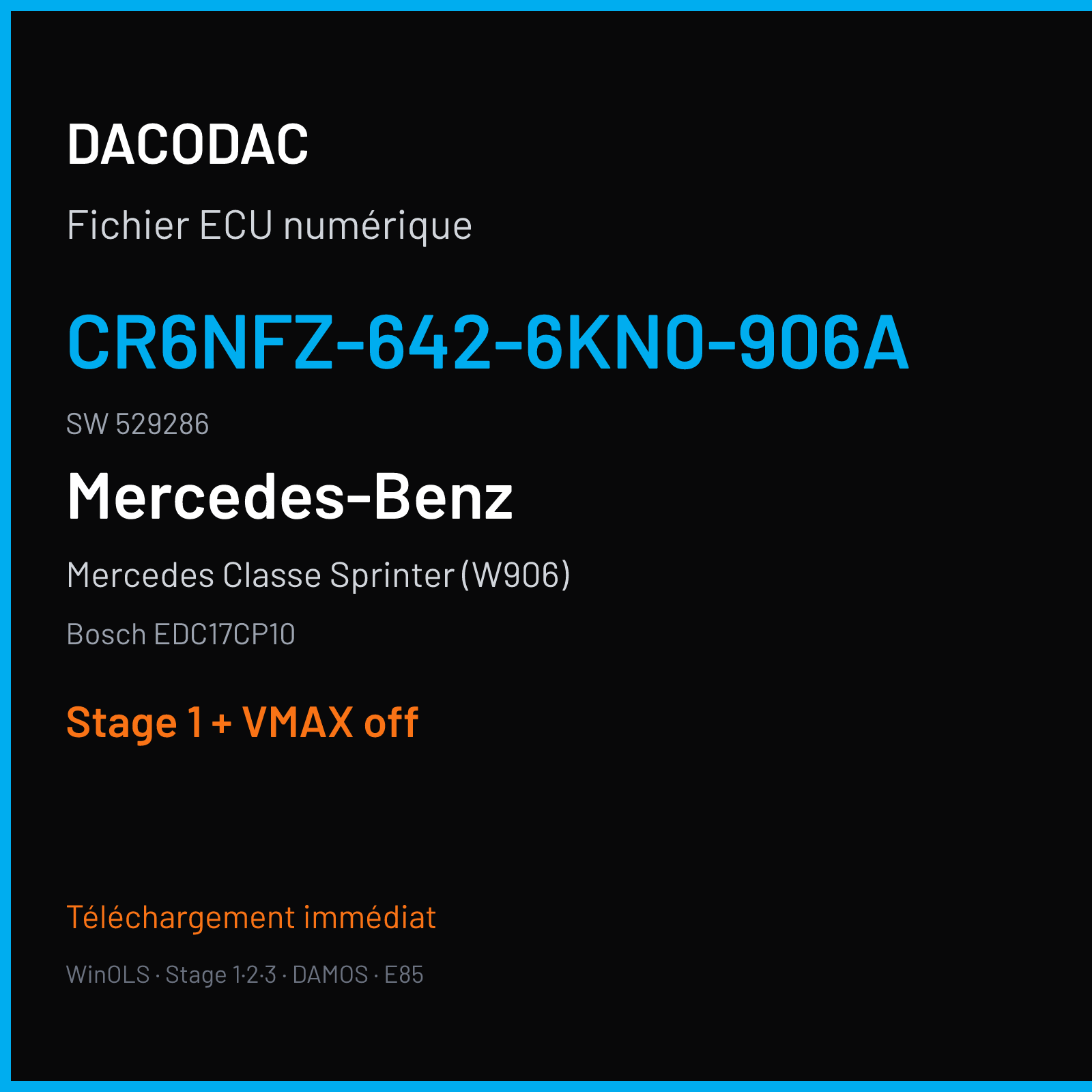 Mercedes Classe Sprinter (W906) (2012) — Bosch EDC17CP10 — CR6NFZ-642-6KN0-906A · 529286 — Stage 1 + VMAX off