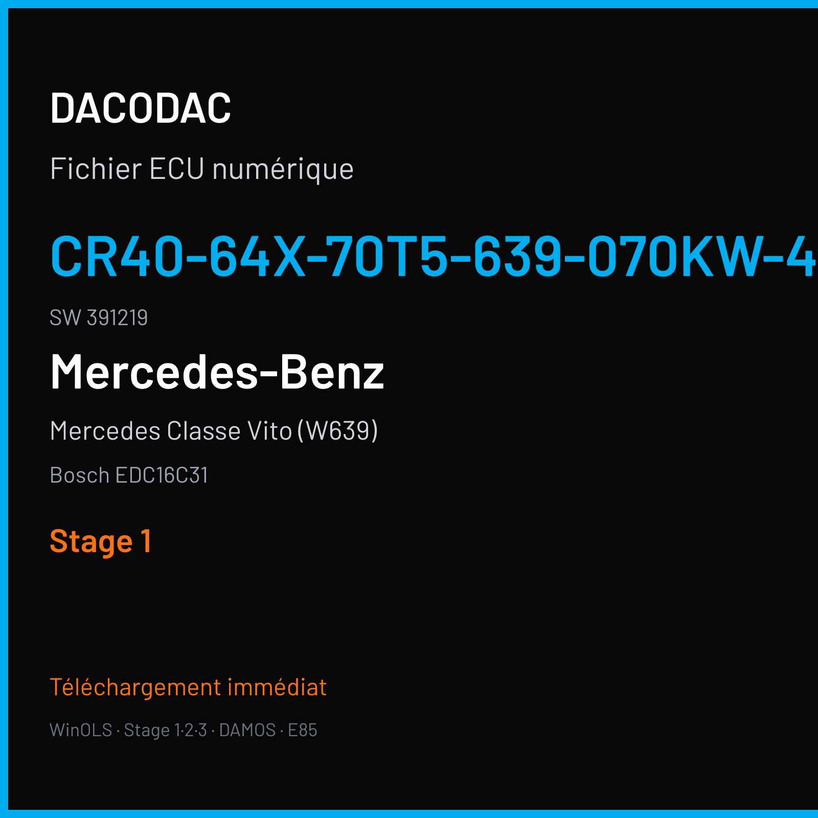 Mercedes Classe Vito (W639) (2008) — Bosch EDC16C31 — CR40-64X-70T5-639-070KW-43P-0MEF-02-IAS-002 · 391219 — Stage 1