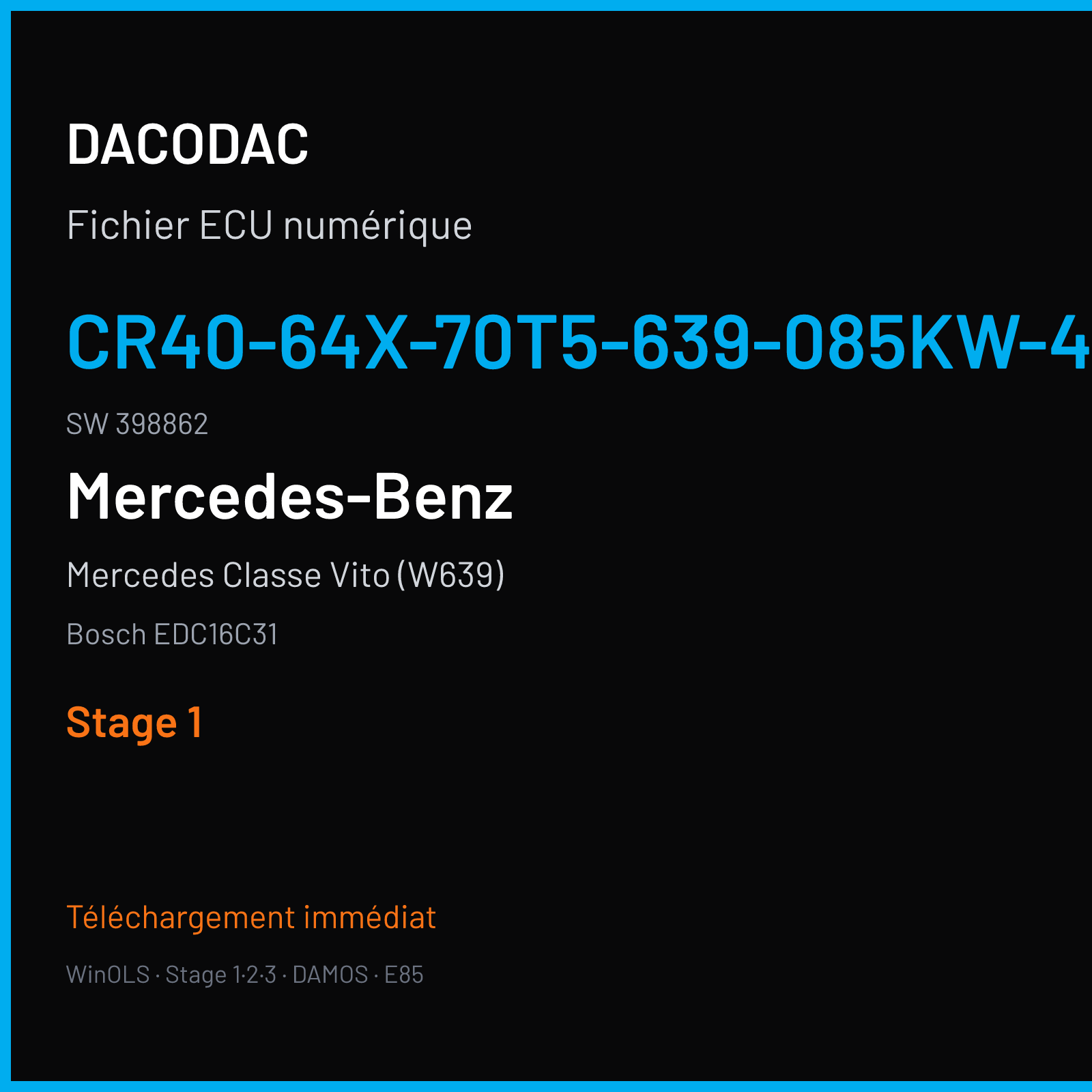 Mercedes Classe Vito (W639) (2014) — Bosch EDC16C31 — CR40-64X-70T5-639-085KW-43O-0MRF-03-IAS-003 · 398862 — Stage 1