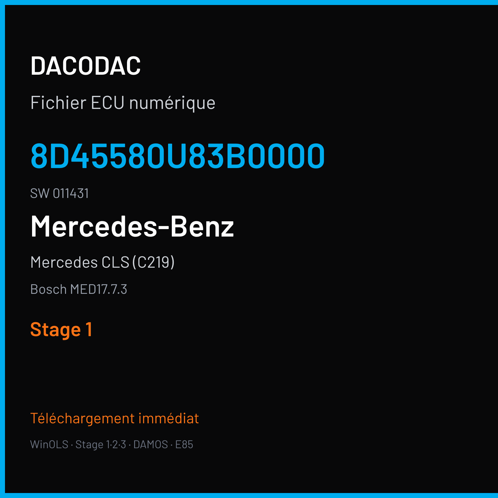 Mercedes CLS (C219) (2016) — Bosch MED17.7.3 — 8D45580U83B0000 · 011431 — Stage 1