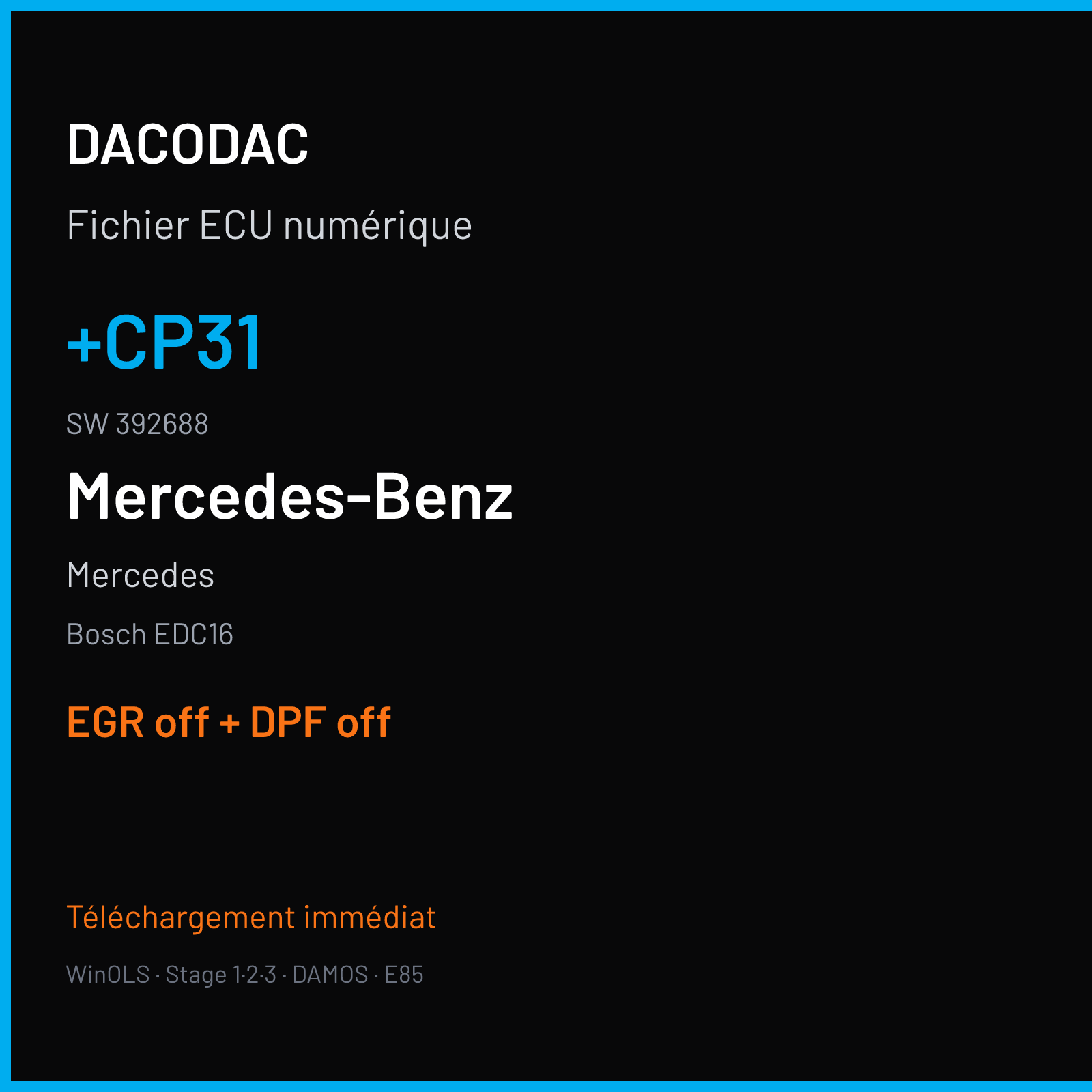 Mercedes (2006) — Bosch EDC16 — +CP31 · 392688 — EGR off + DPF off