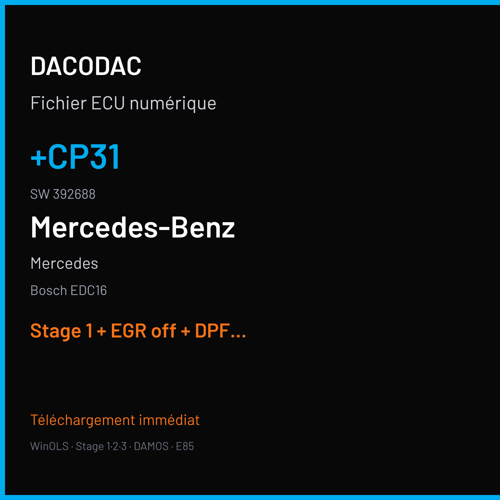 Mercedes (2006) — Bosch EDC16 — +CP31 · 392688 — Stage 1 + EGR off + DPF off