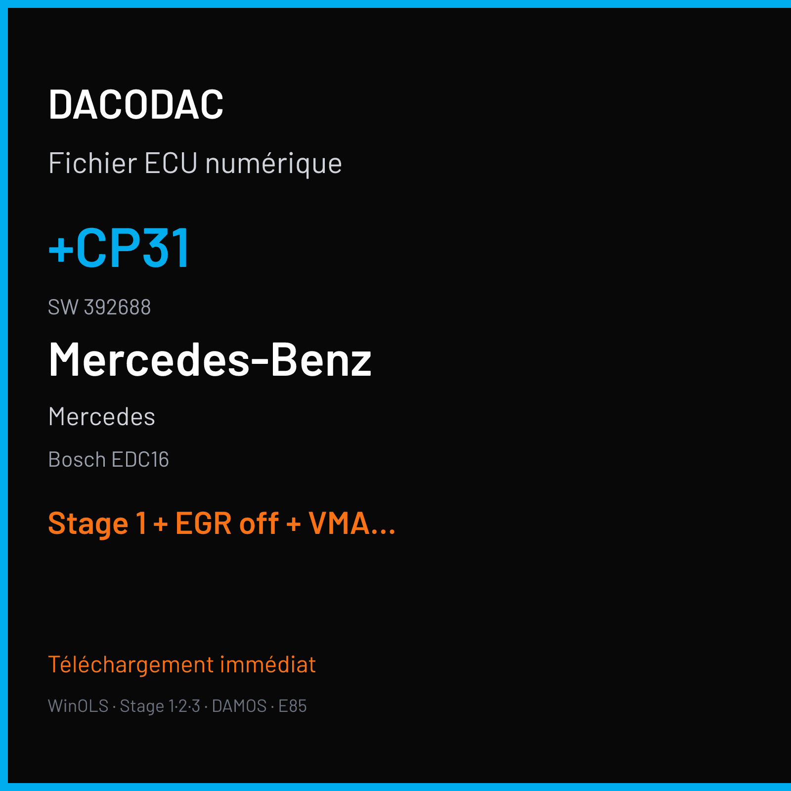 Mercedes (2006) — Bosch EDC16 — +CP31 · 392688 — Stage 1 + EGR off + VMAX off