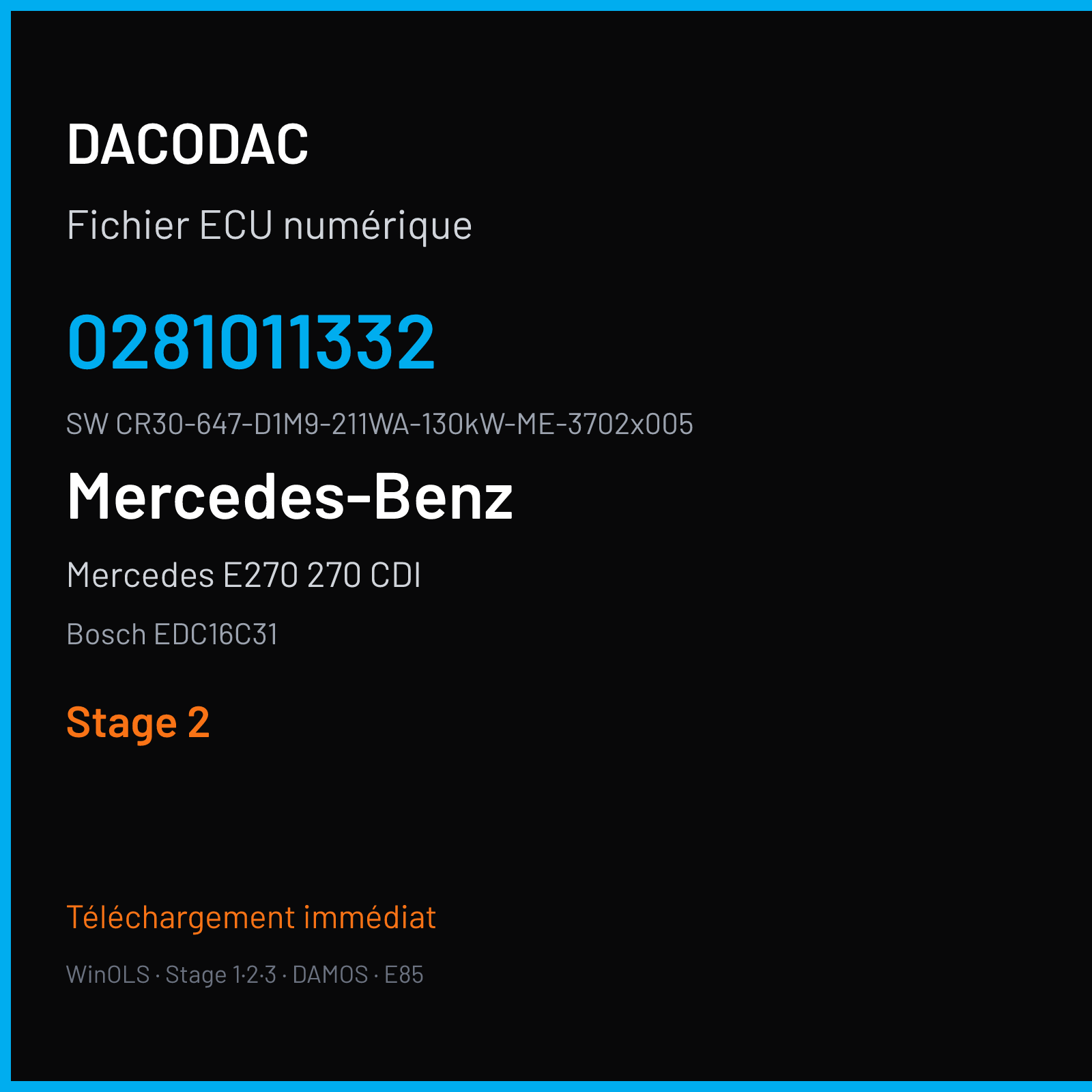 Mercedes E270 270 CDI 177 ch (2003) — Bosch EDC16C31 — 0281011332 · CR30-647-D1M9-211WA-130kW-ME-3702x005 · 366547 — Stage 2
