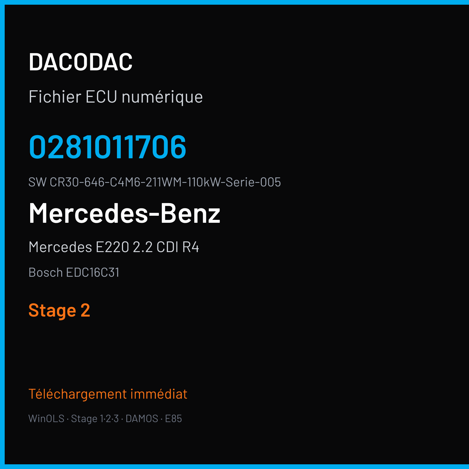 Mercedes E220 2.2 CDI R4 150 ch (2004) — Bosch EDC16C31 — 0281011706 · CR30-646-C4M6-211WM-110kW-Serie-005 · 363801 — Stage 2