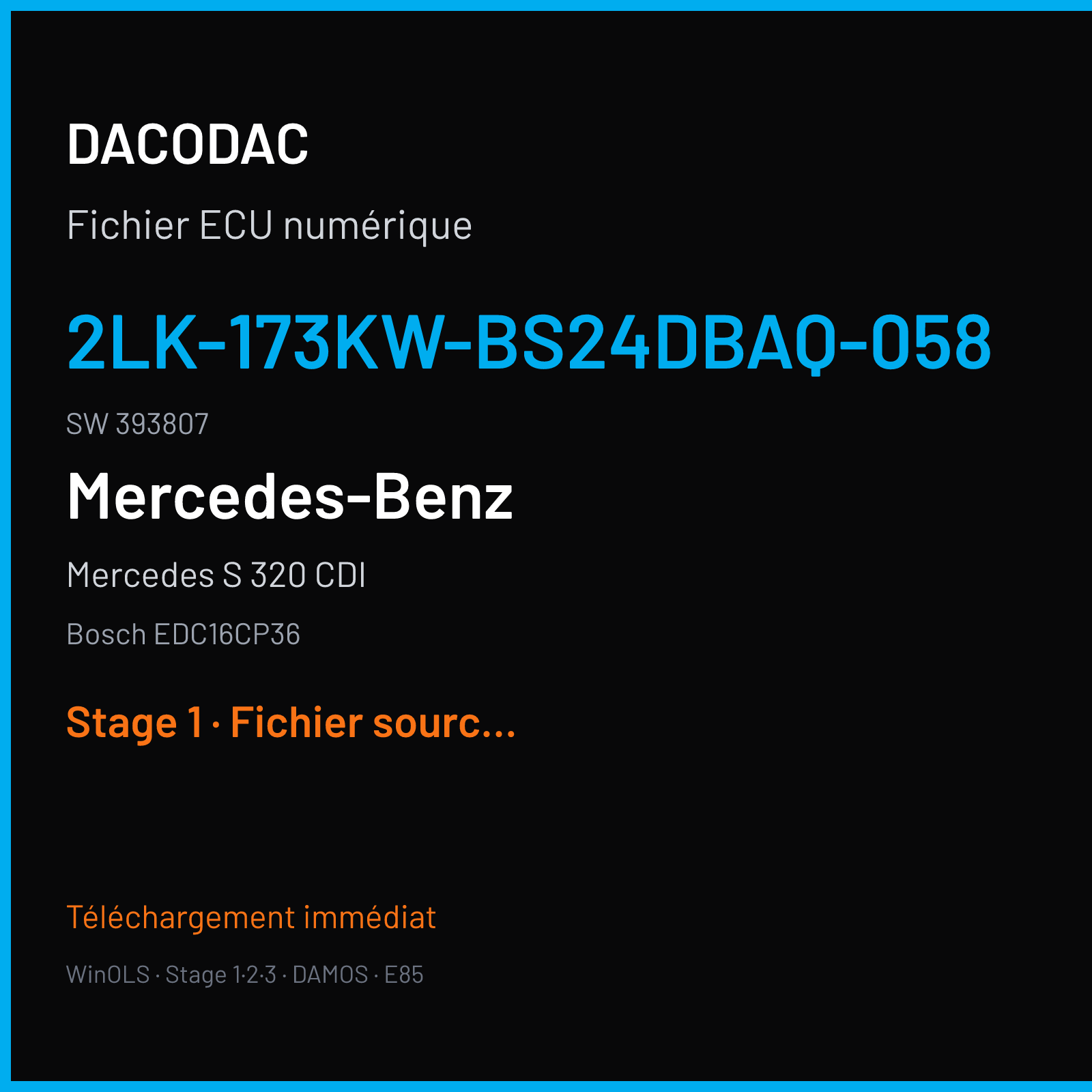 Mercedes S 320 CDI (2006) — Bosch EDC16CP36 — 2LK-173KW-BS24DBAQ-058 · 393807 — Stage 1